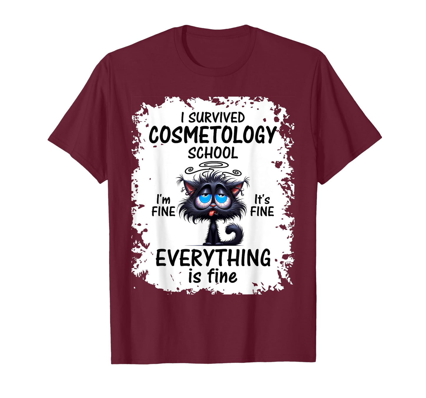 I Survived Cosmetology School Graduation 2025 2026 T-Shirt