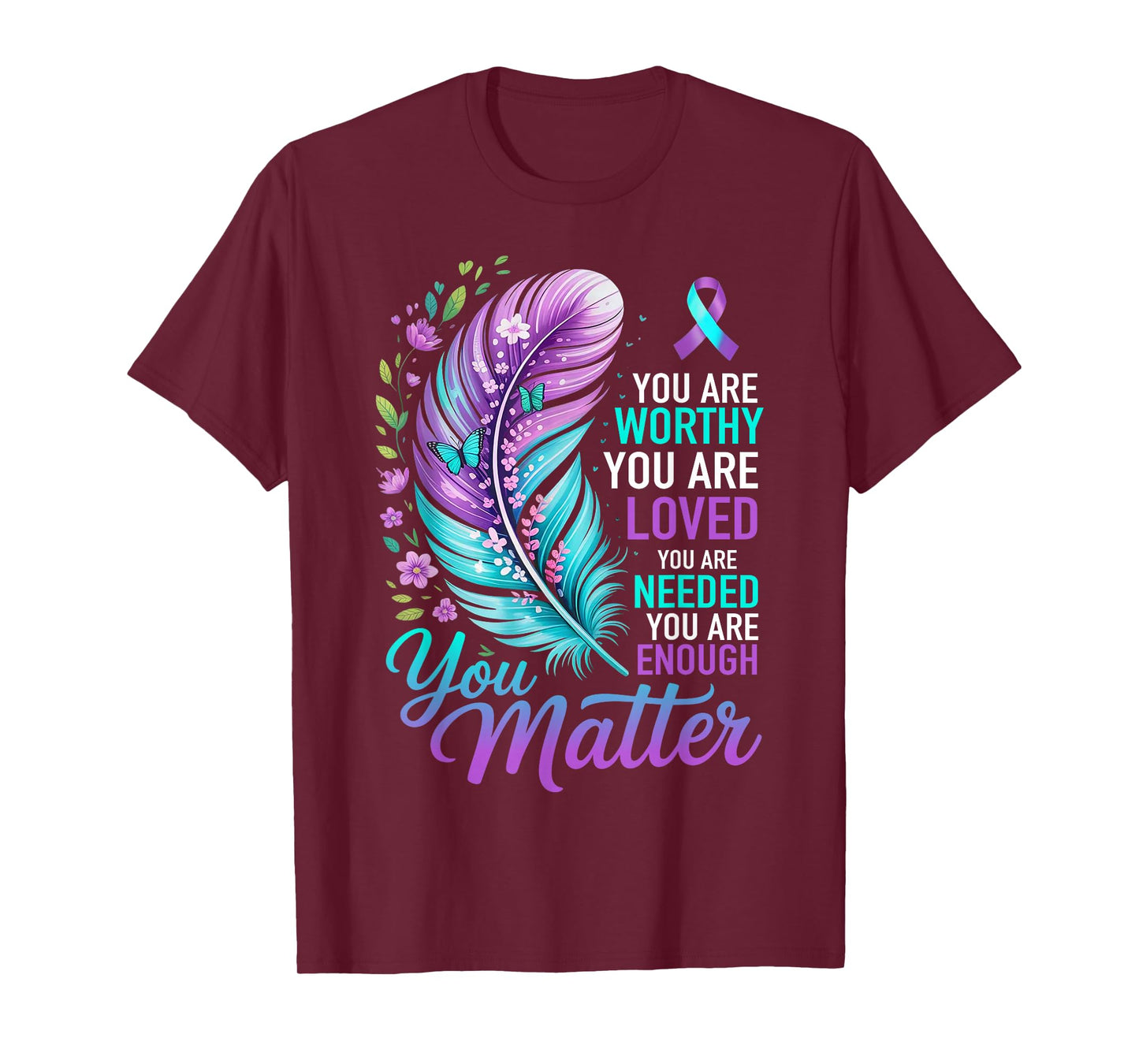 Mental Health Awareness Support Positive Motivational Quote T-Shirt