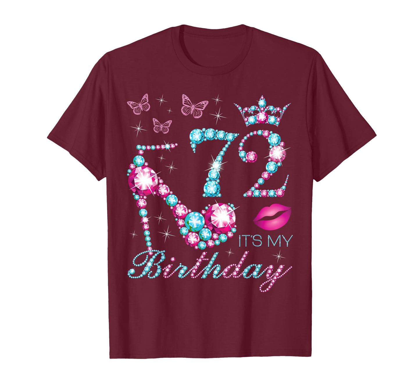 72 It's My Birthday 72 Years Old It's My 72nd Birthday Party T-Shirt