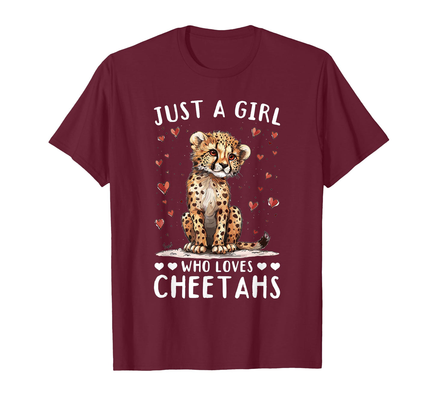 Funny Cheetah Animal Just A Girl Who Loves Cheetahs T-Shirt