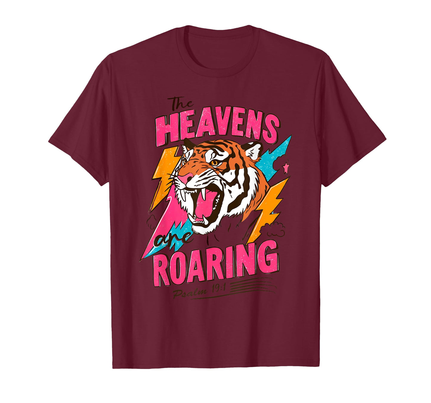 The Heavens Are Roaring Tiger Design Psalm 19 1 T-Shirt