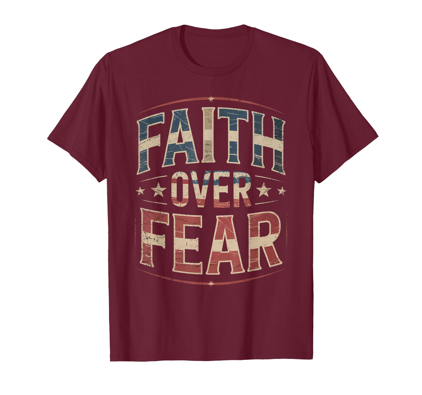 America Pride US Flag Faith Over Fear Prayer T-Shirt