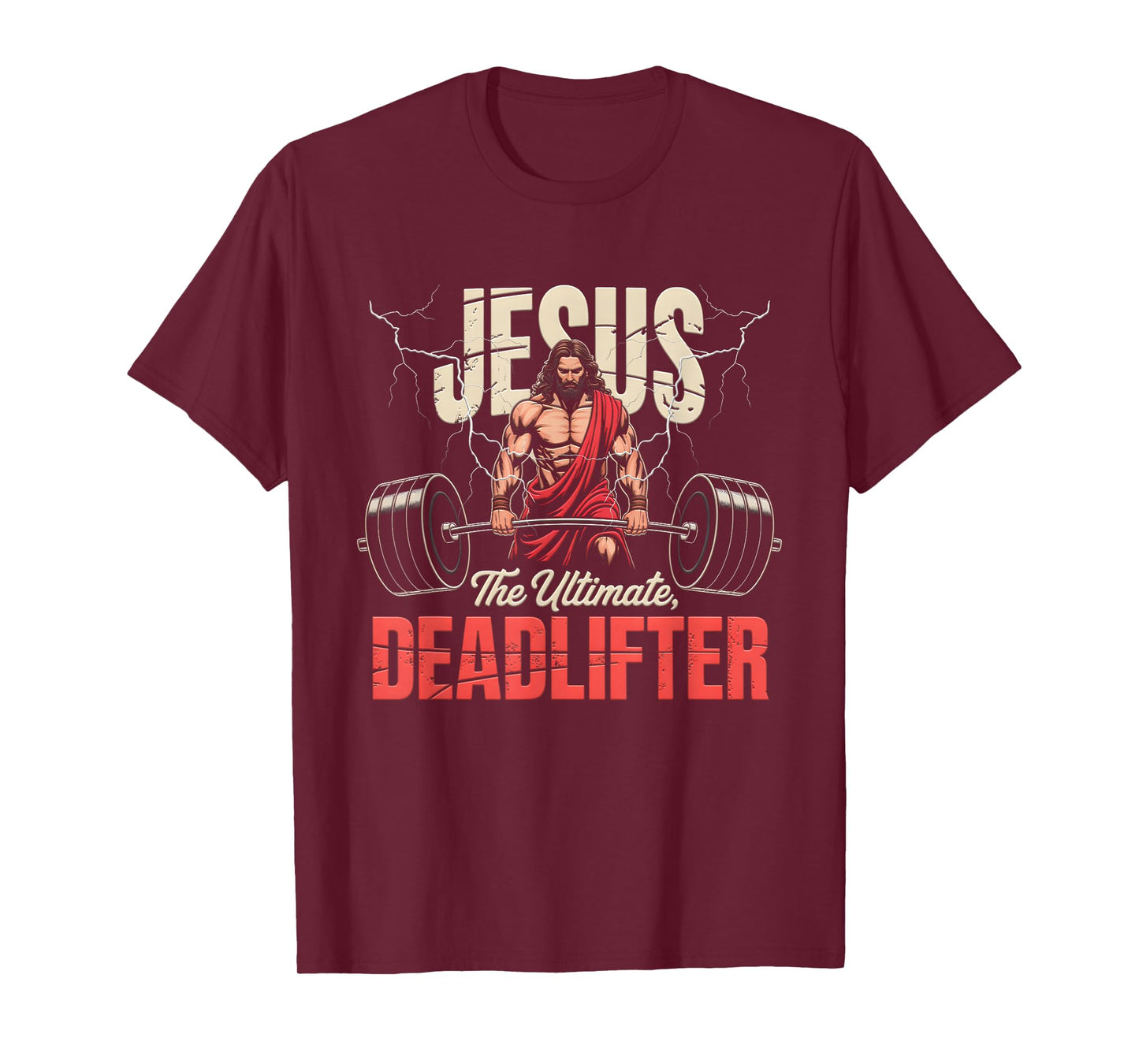 Religious Christian Workout Gym Jesus The Ultimate Deadlift T-Shirt