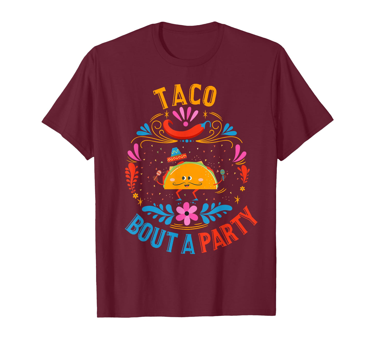 Funny Taco Shirt Mexican Food Birthday Taco Bout a Party T-Shirt