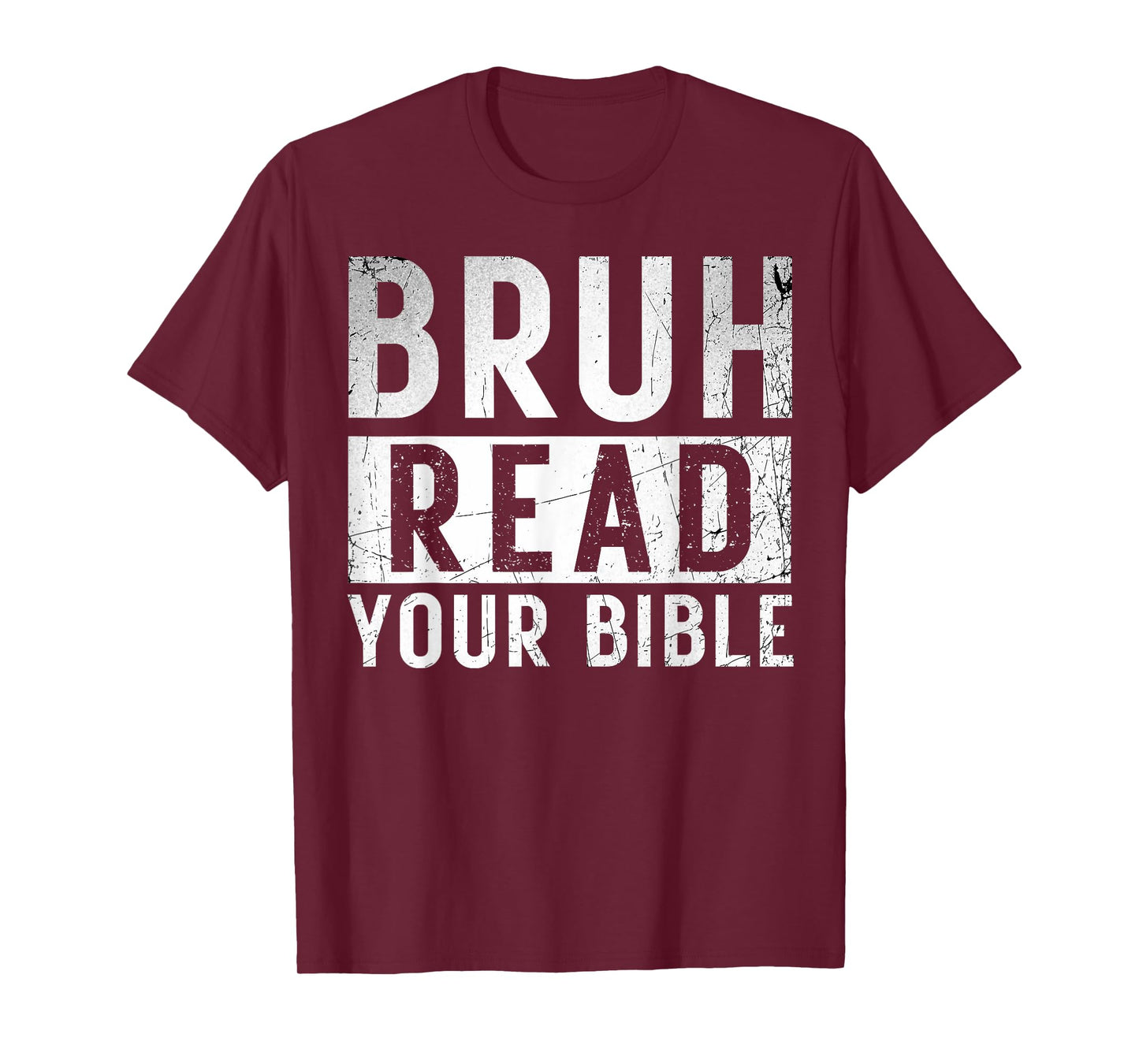 Bruh Read Your Bible God Vintage Modern Christian Meme Faith T-Shirt