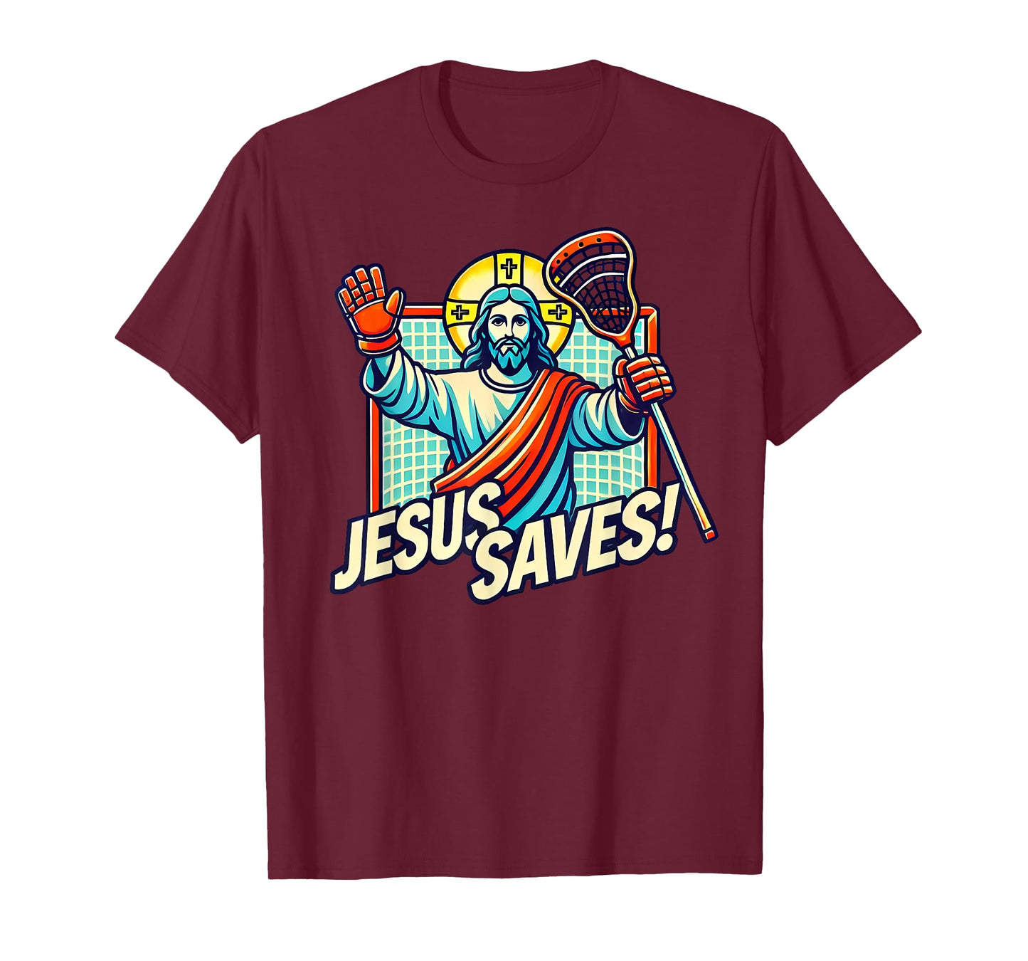 Funny Lacrosse Jesus Saves Goalie Sports Humor T-Shirt
