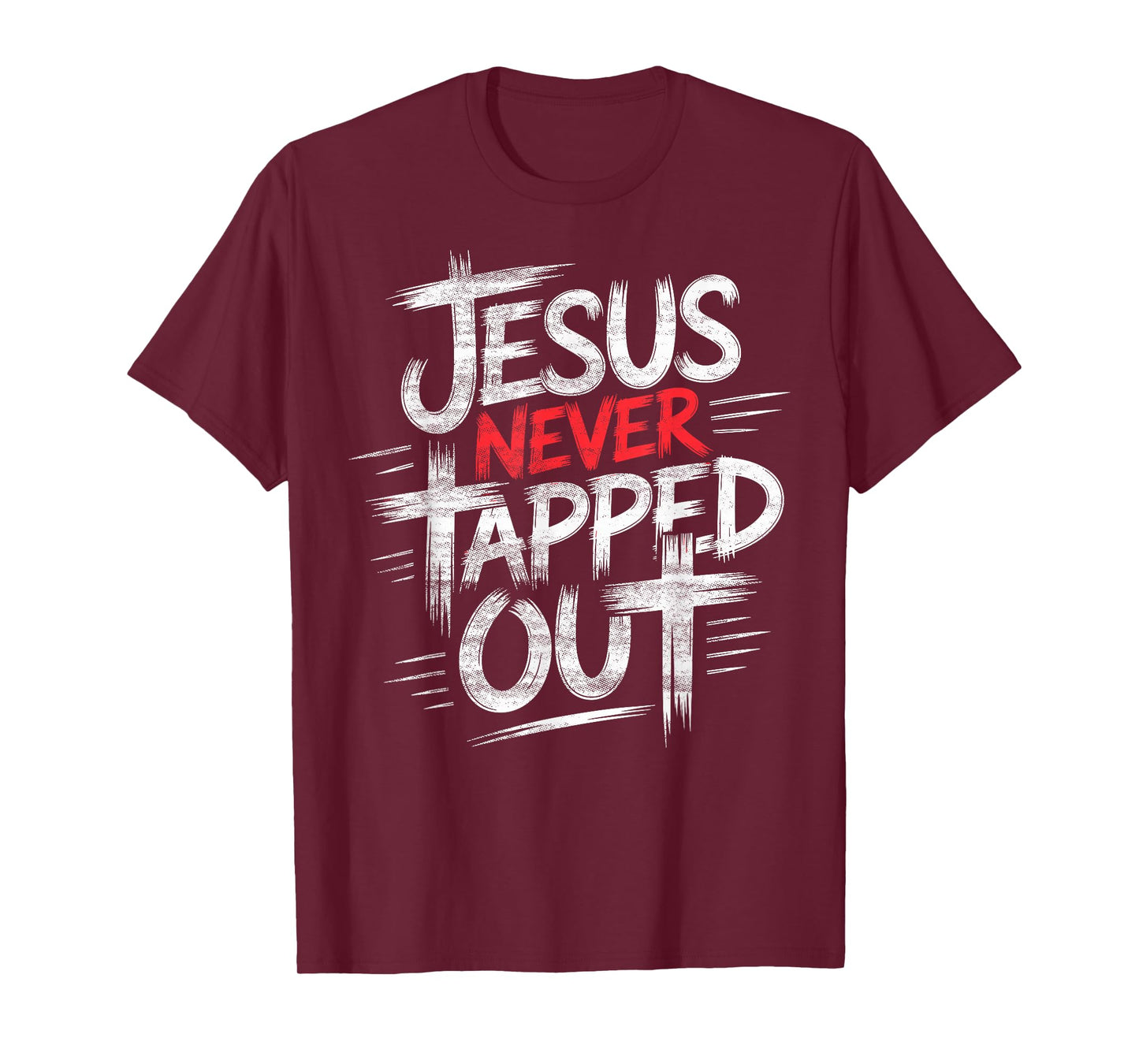 Jesus Never Tapped Out Tee Christian Wrestler Wrestling T-Shirt