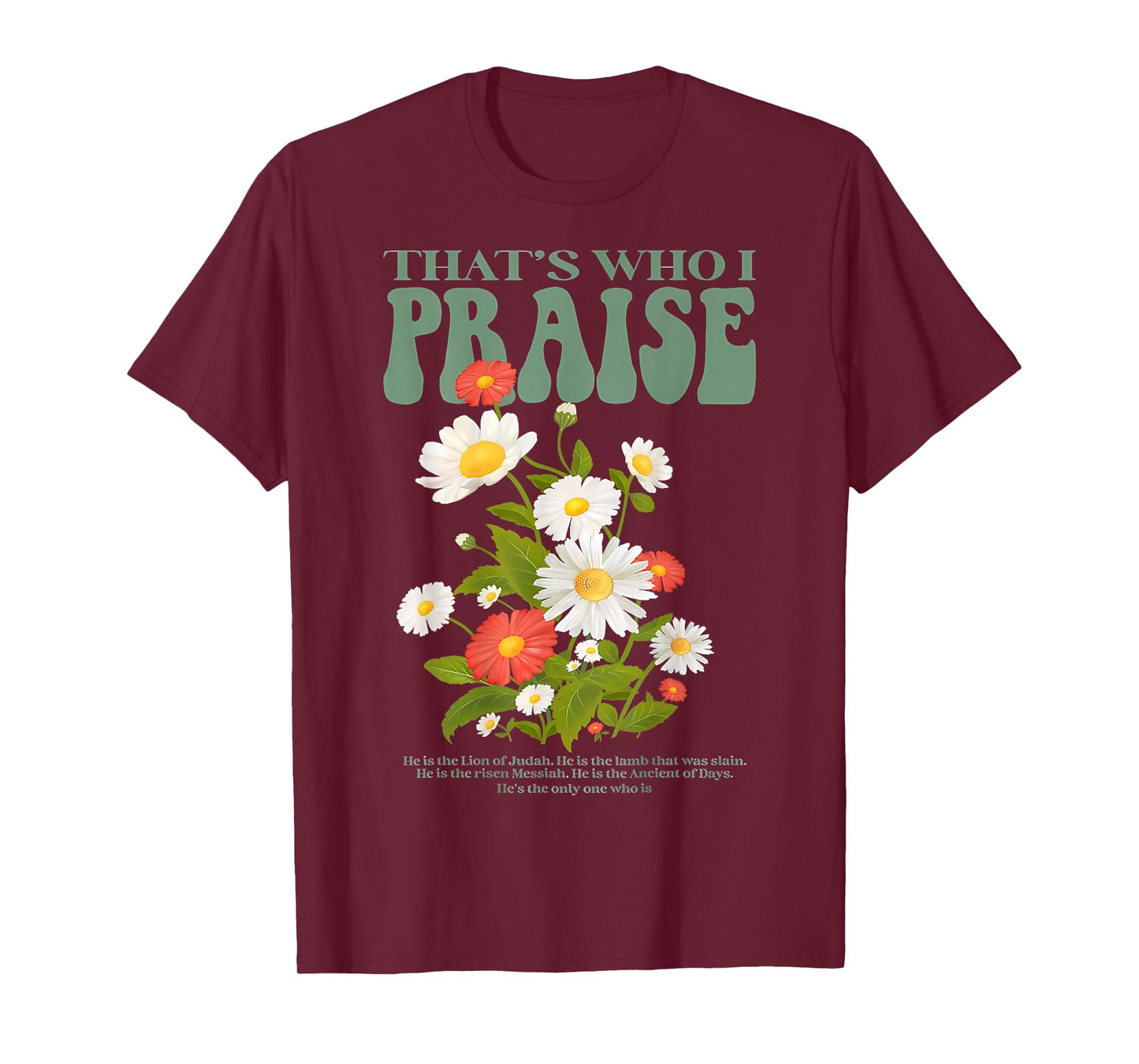 Brandon That's Who I Praise Jesus Christian Lake Merch T-Shirt