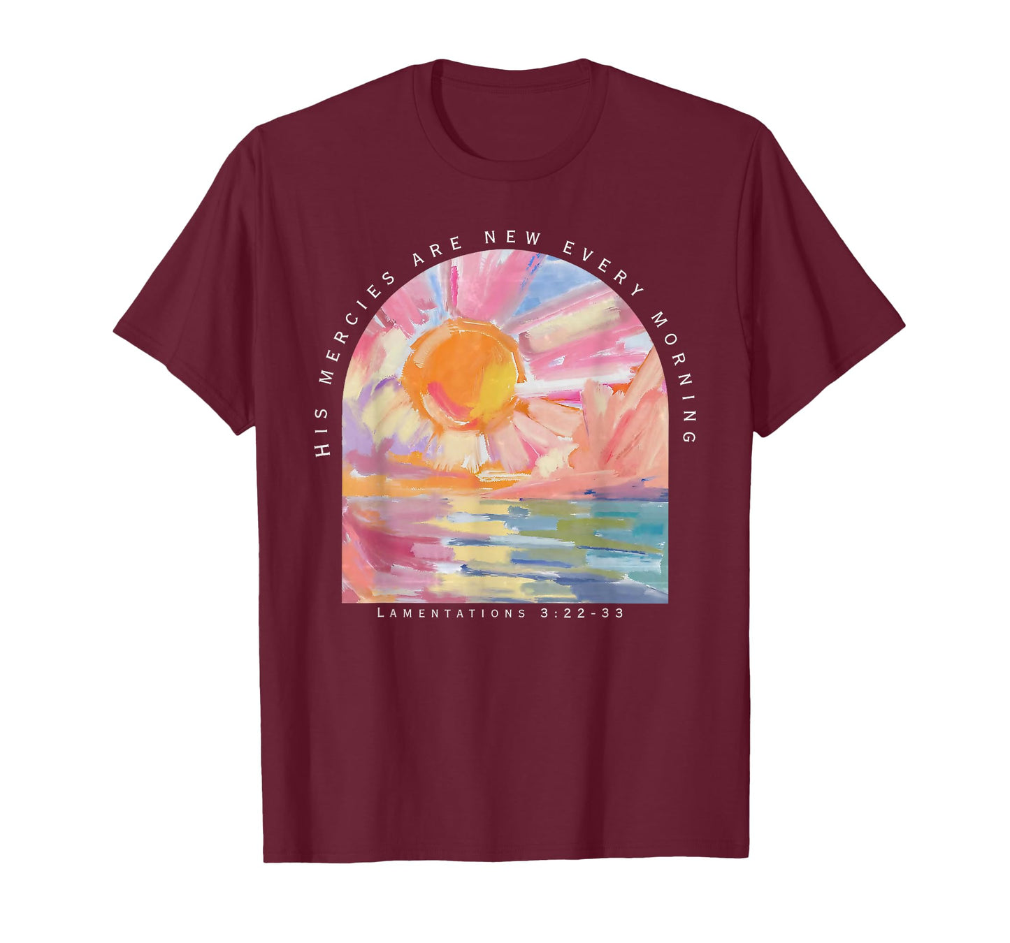 His Mercies are New Every Morning Christian Jesus Watercolor T-Shirt