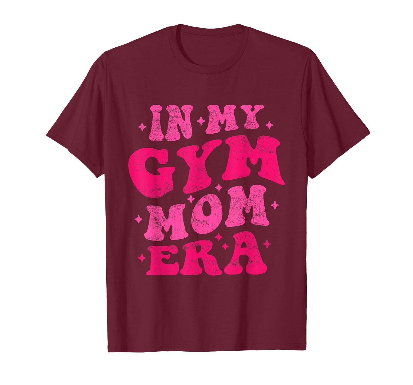 In My Gym Mom Era Funny Workout Fitness Gym Mom Mothers Day T-Shirt
