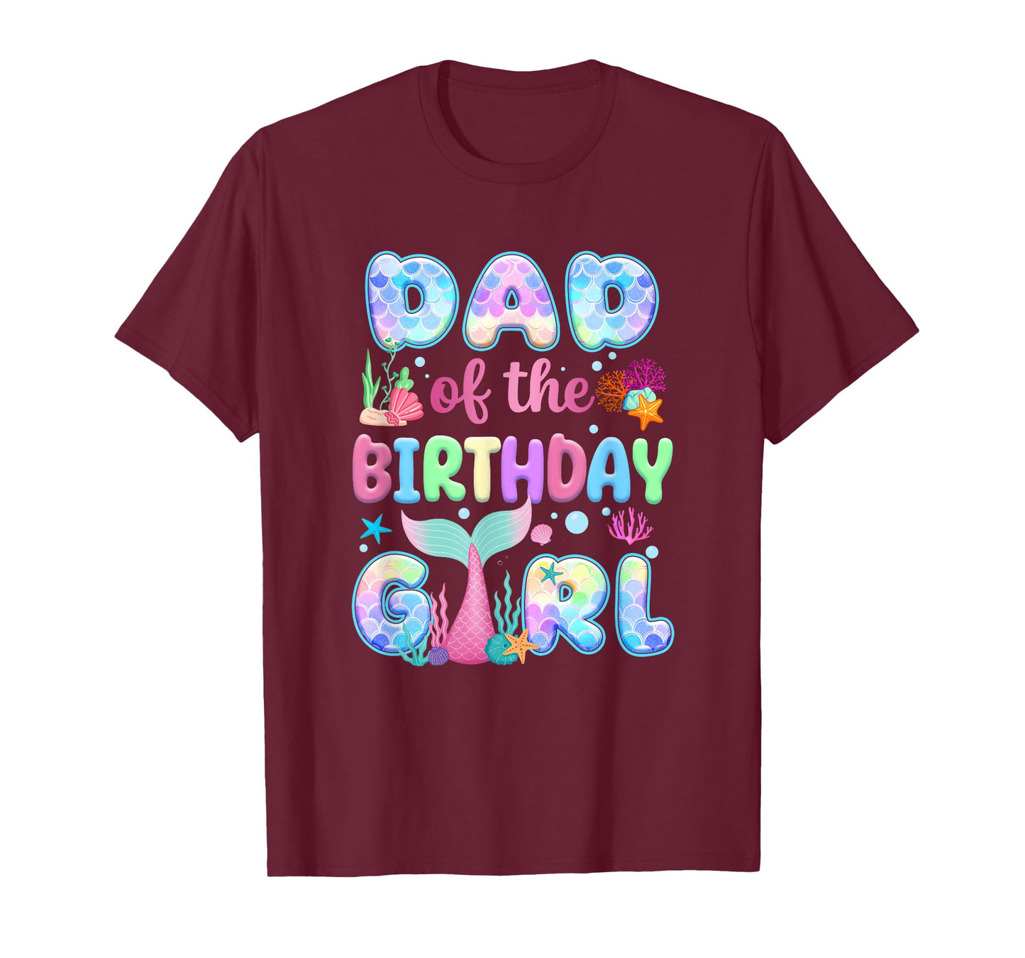 Dad Of The Birthday Mermaid Girl Family Matching Party T-Shirt