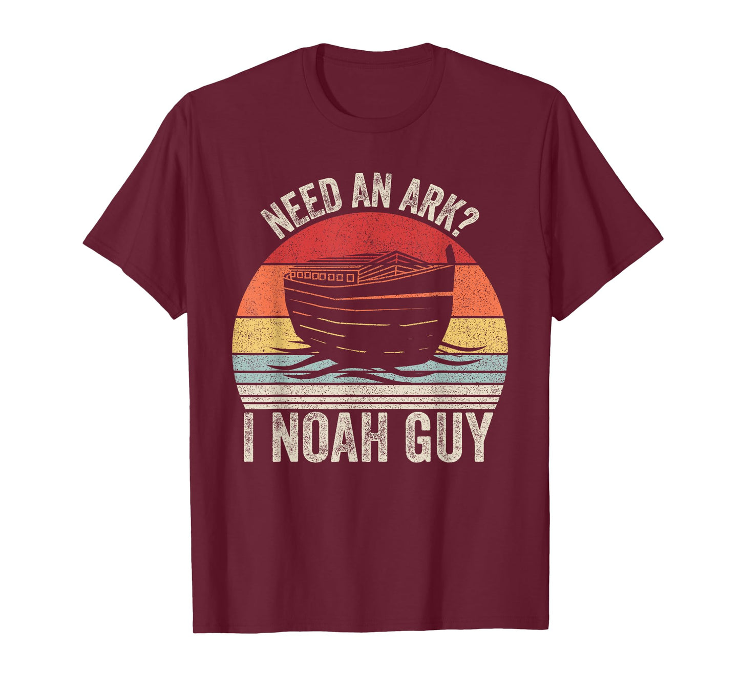 Catch Some Rays Retro Need An Ark? I Noah Guy Christian Gifts Pun Funny T-Shirt
