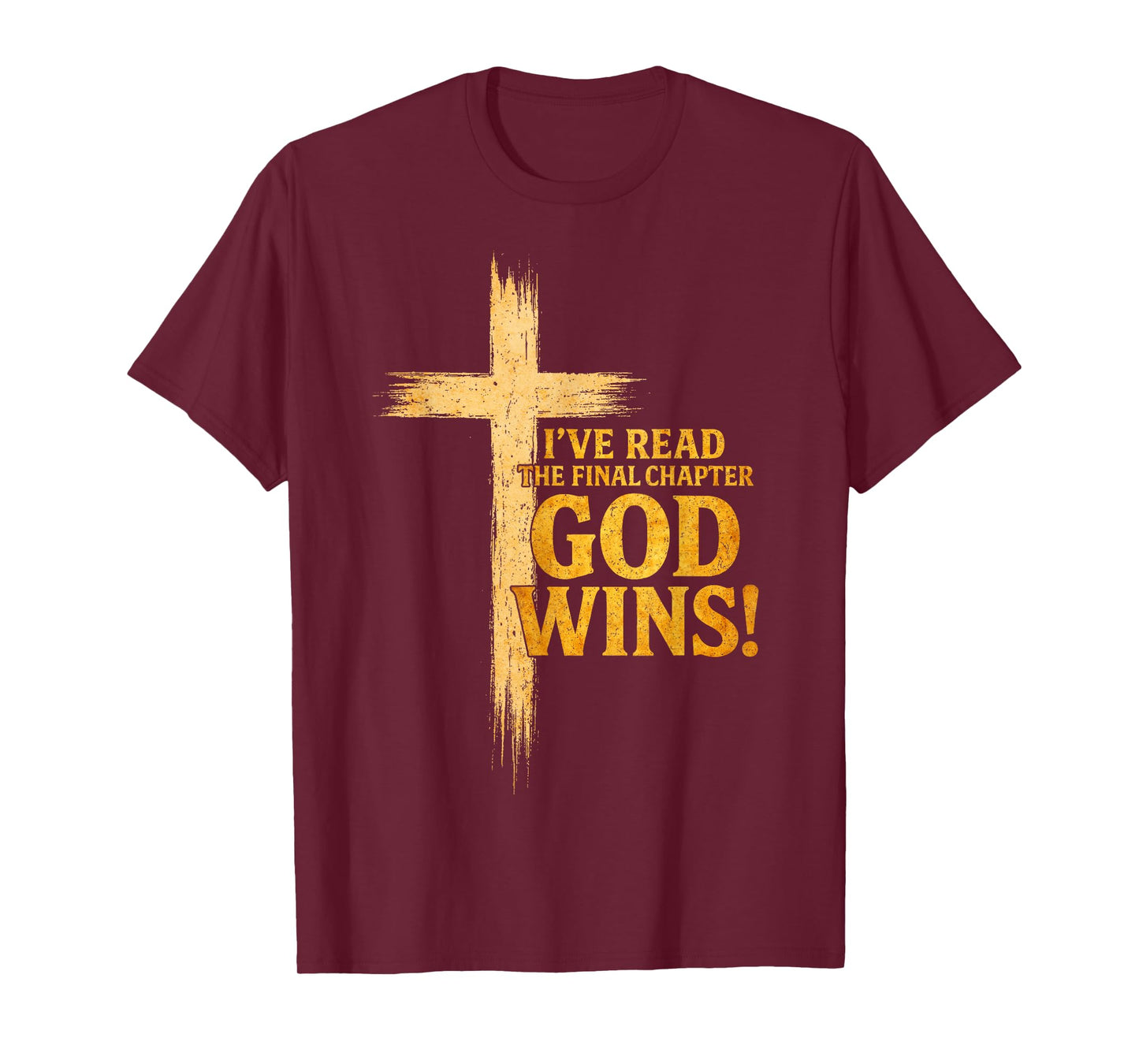 I've Read The Final Chapter God Wins Christian Faith Cross T-Shirt