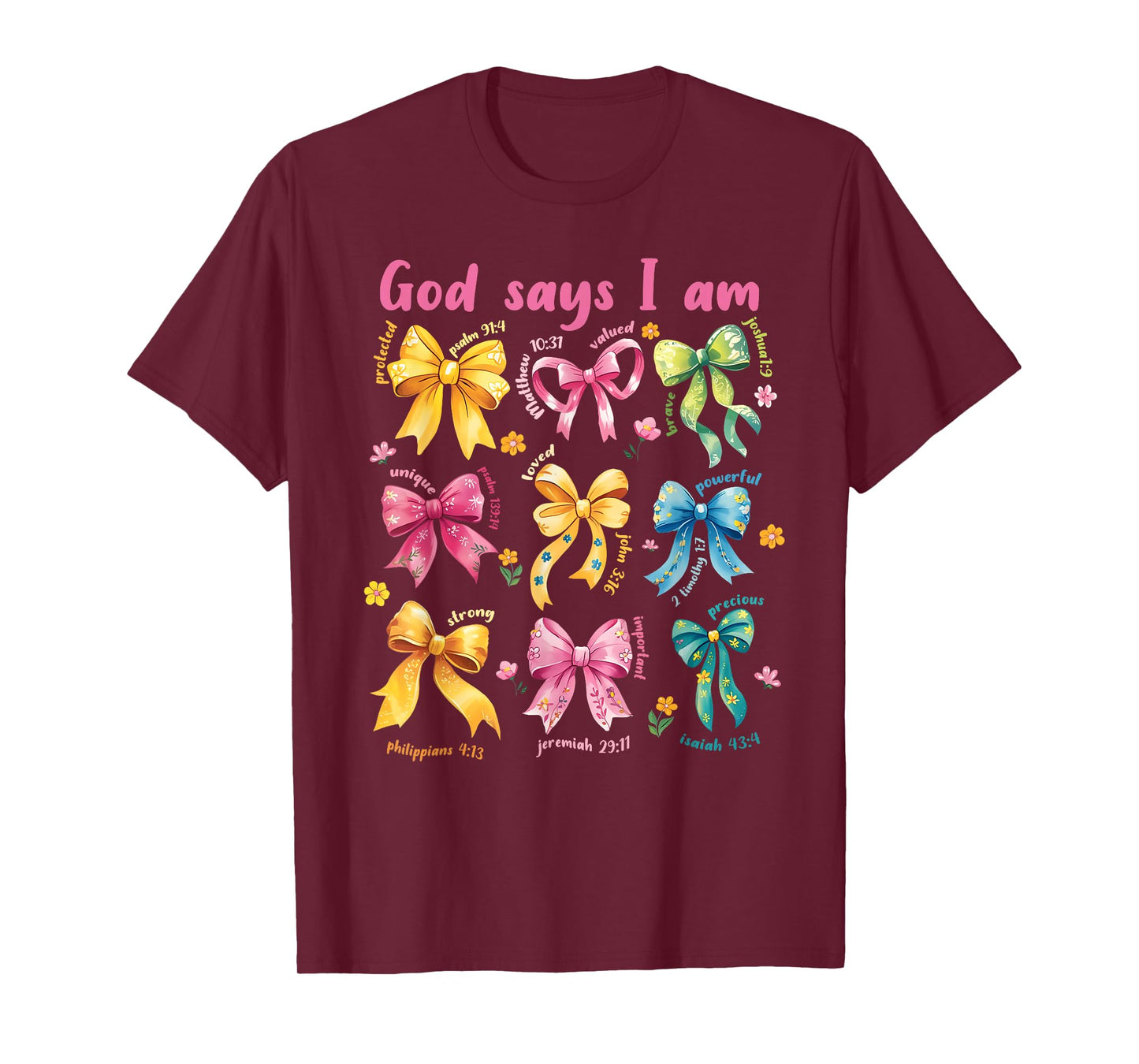 God Says I Am Coquette Bow Floral Christian Mother's Day T-Shirt