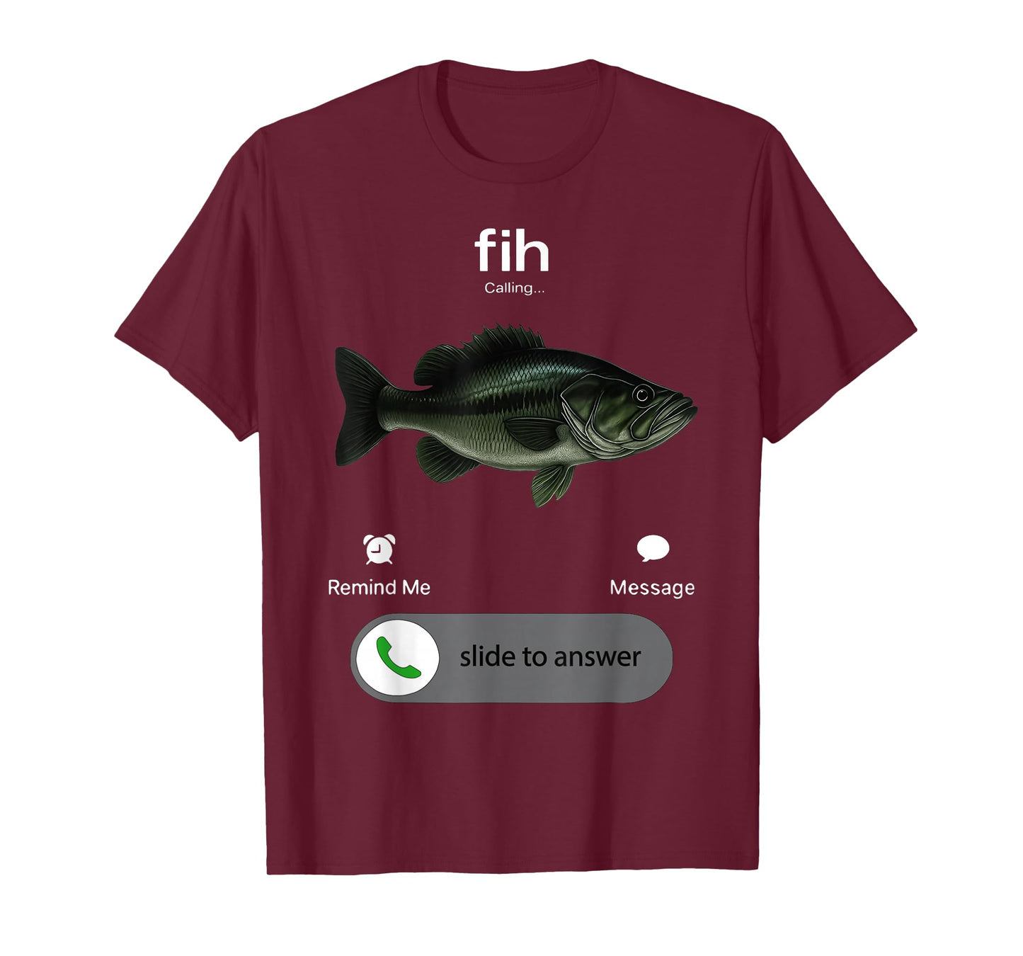 Fih Calling Remind me Message Decline Accept Phone Call Fish T-Shirt
