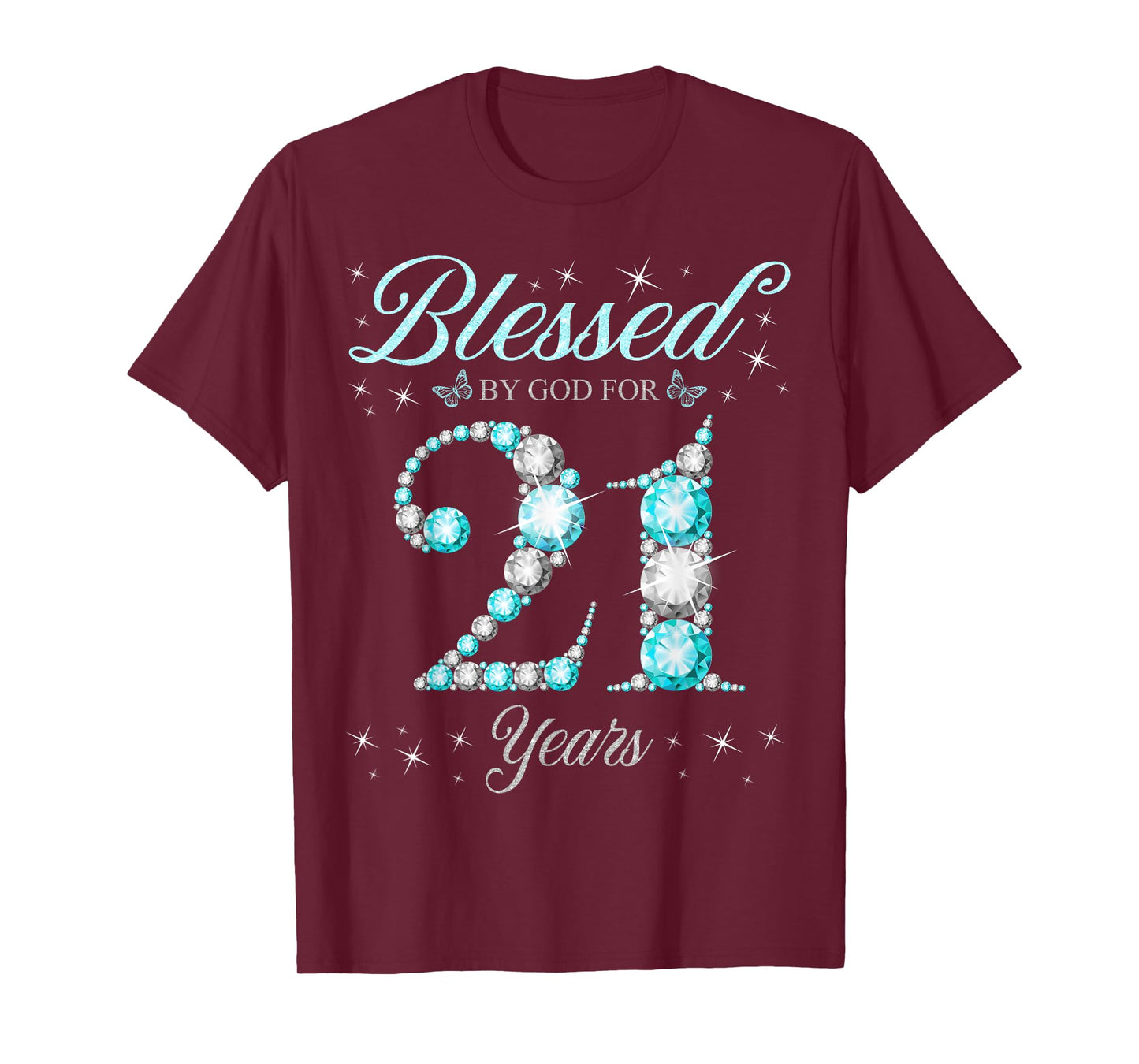 Blessed By God For 21 Years Old 21st Birthday B-Day Party T-Shirt