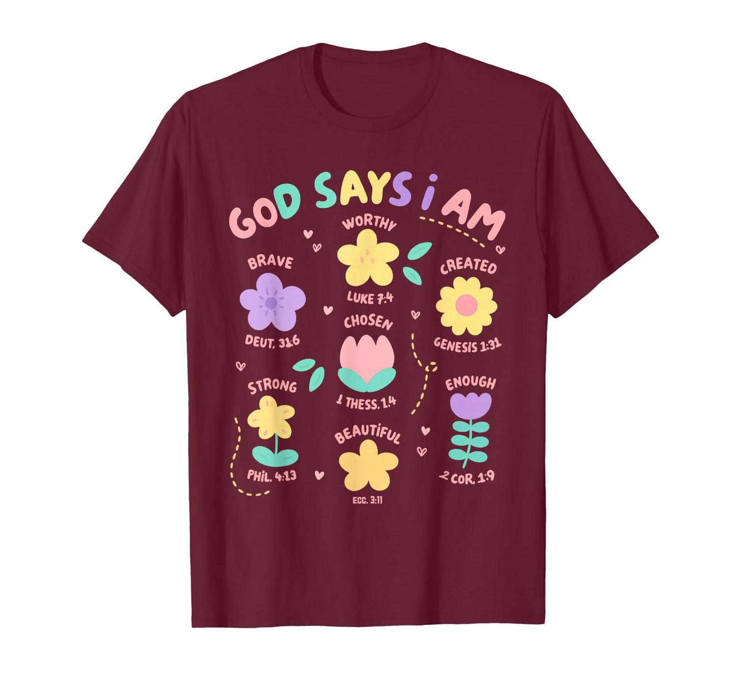 God Says I Am Flower Lover Kids Girl Christian Bible Verse T-Shirt