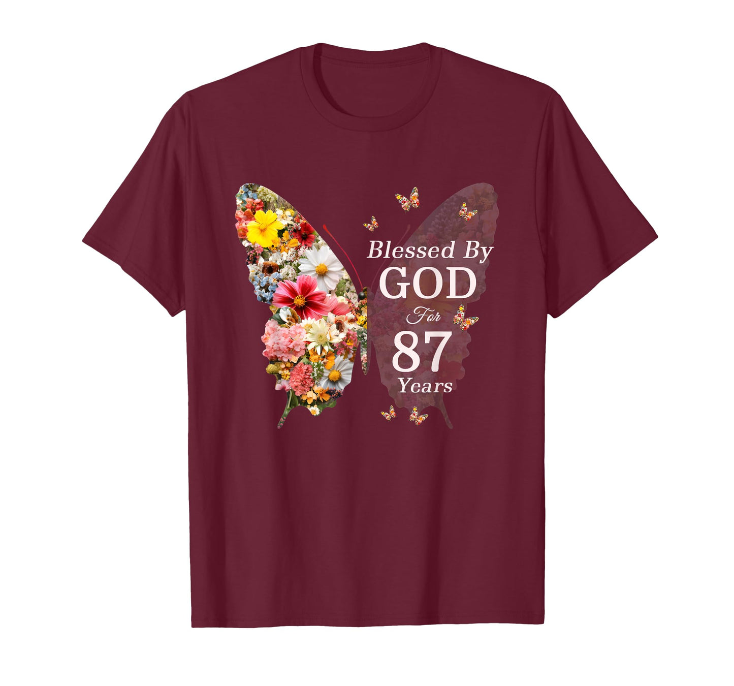 Blessed By God For 87 Years Butterfly Flower 87th Birthday T-Shirt