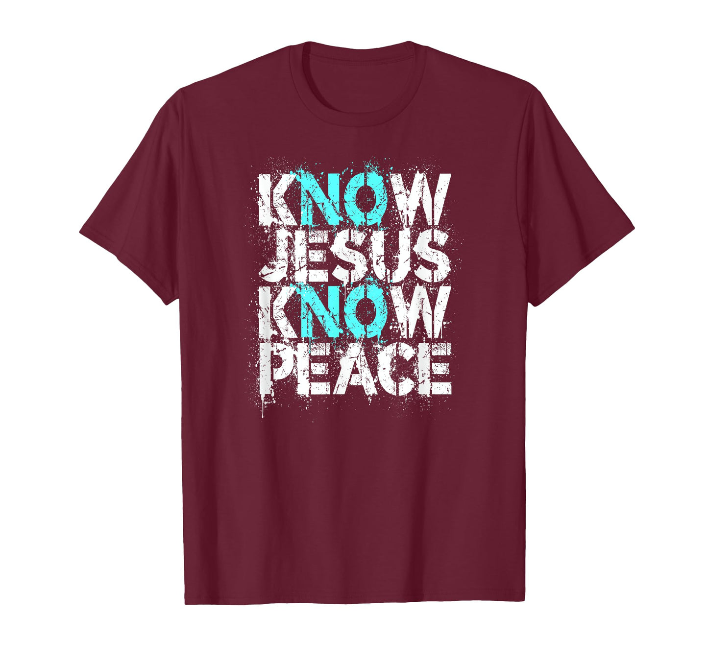 Christian Apparel - Know Jesus Know Peace No Jesus No Peace T-Shirt