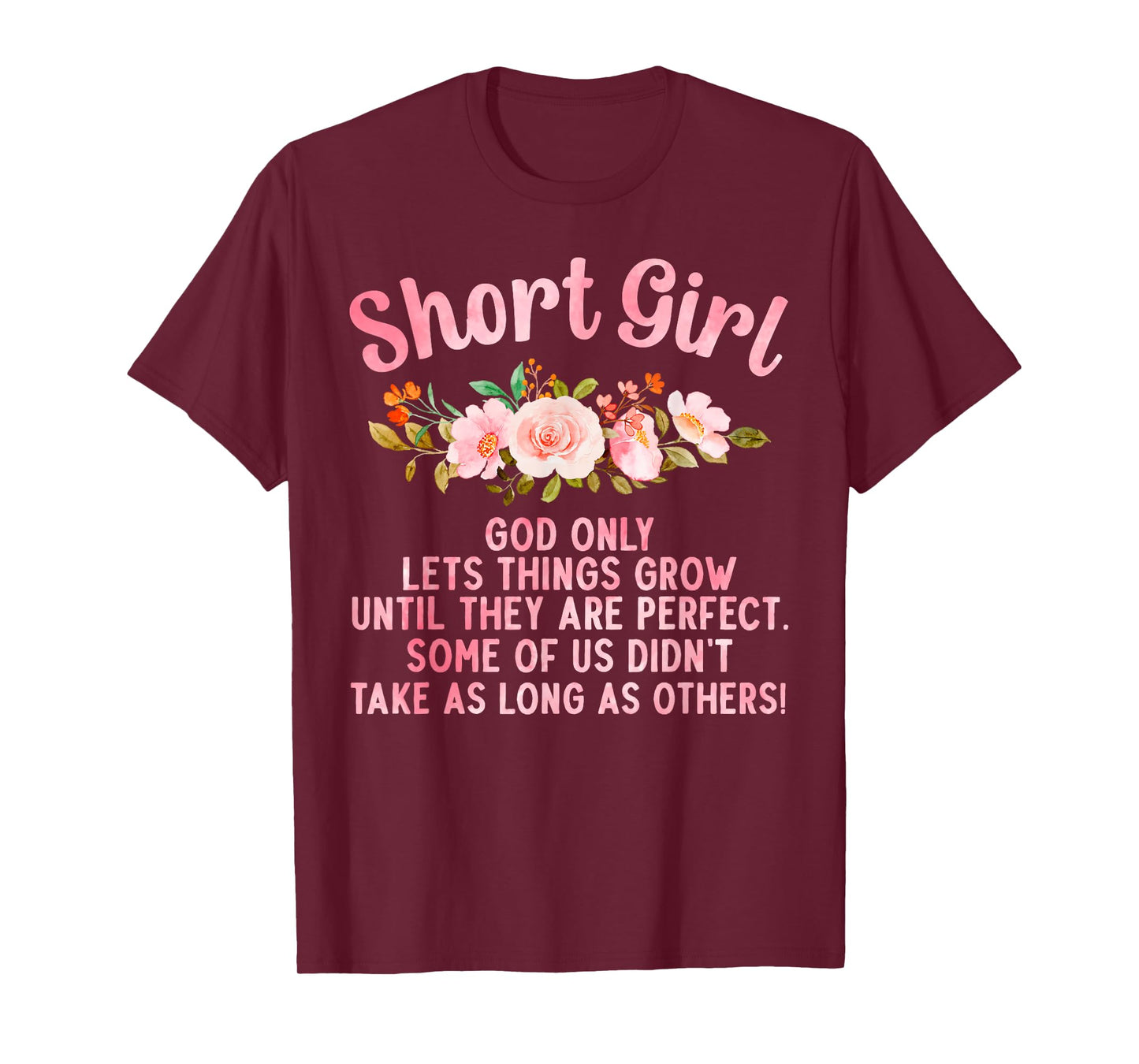 Funny Short Girl Art For Women Mom Short People Short Girl T-Shirt