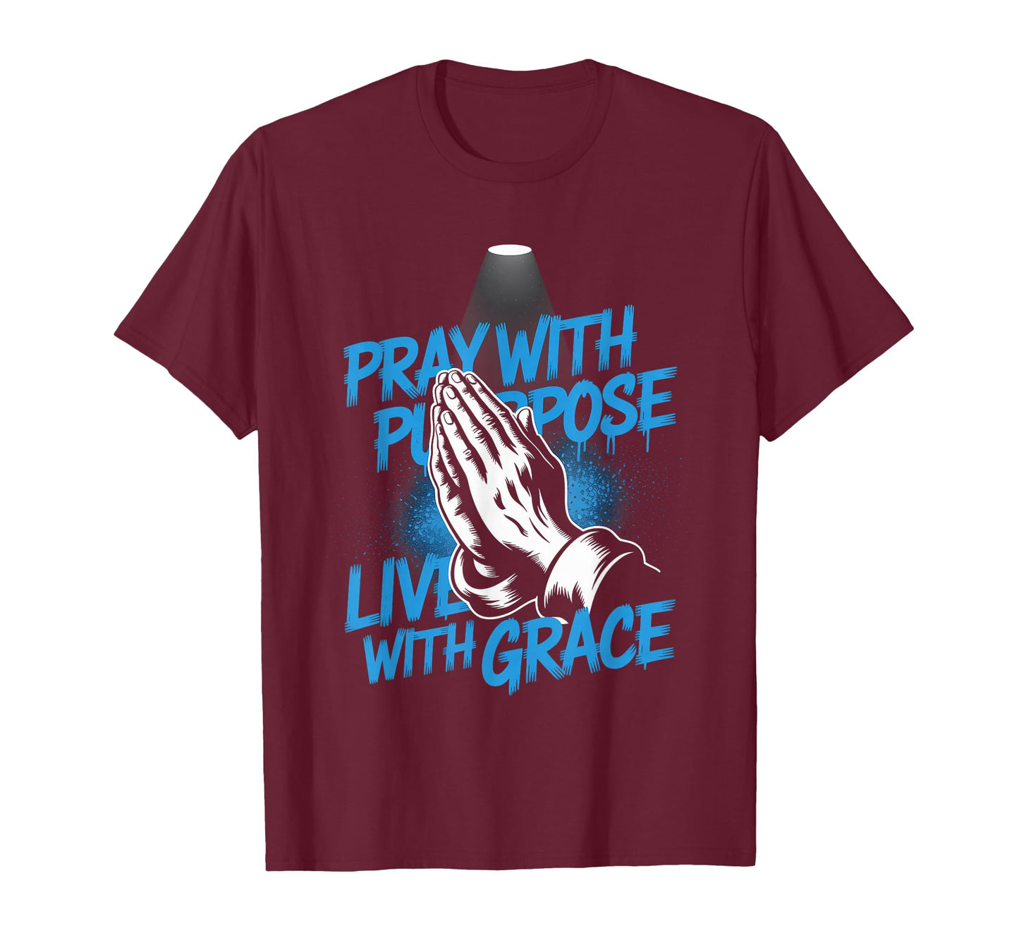 Pray with Purpose Live with Grace Christian Streetwear T-Shirt