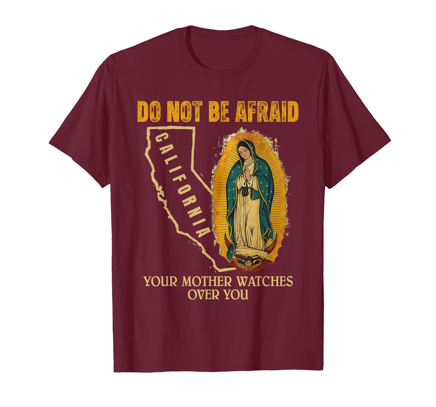 Our Lady of Guadalupe Catholic Mom Faith Do Not Be Afraid T-Shirt