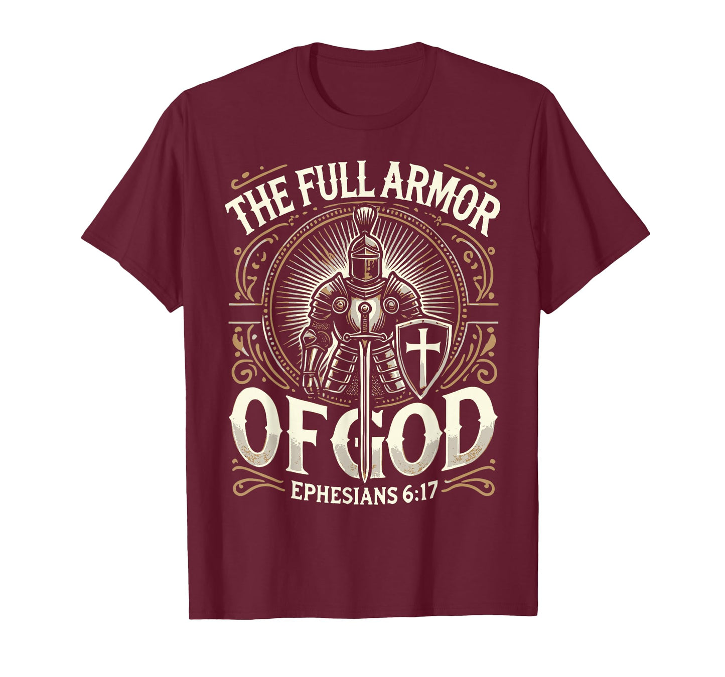 The Full Armor Of God - Ephesians 6:17 T-Shirt