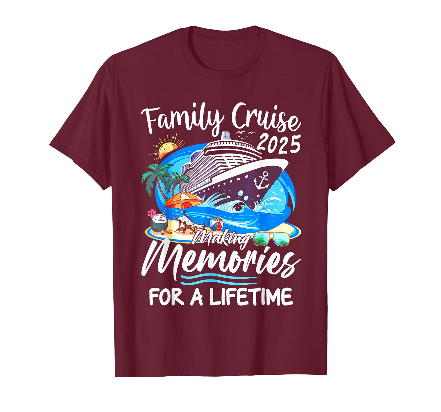 Family Cruise 2025 Making Memories For A Lifetime T-Shirt