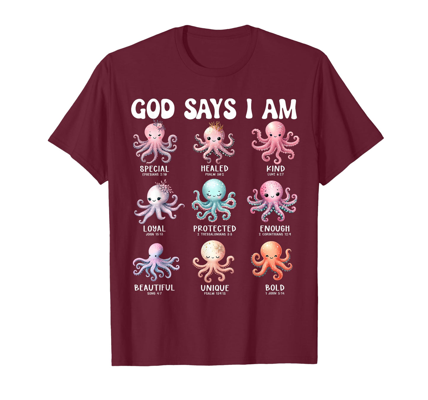 God Says I Am Cute Octopus Scripture Bible Design T-Shirt