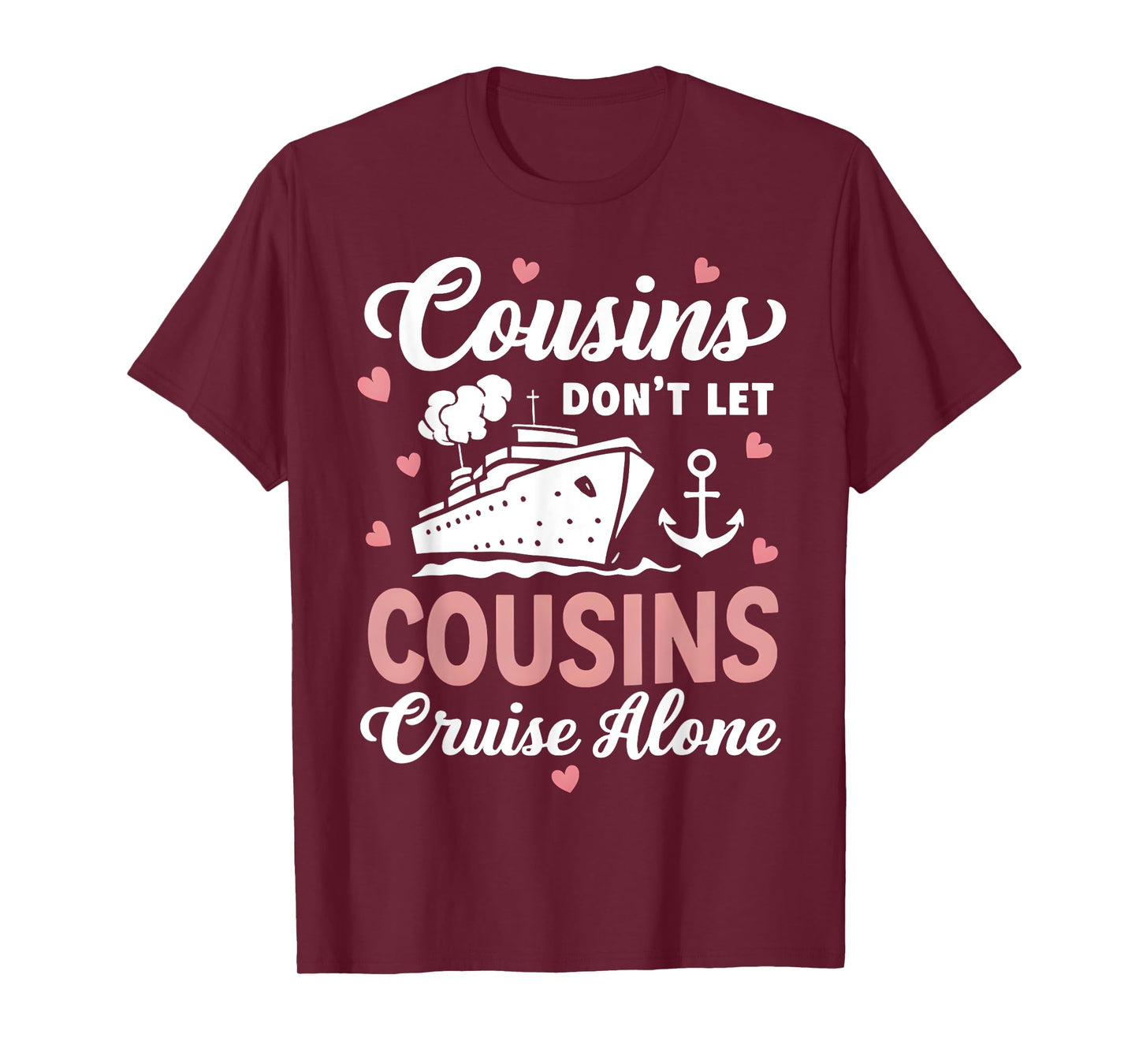 Cousins Don't Let Cousins Cruise Alone Family Trip couple T-Shirt, Small, Black
