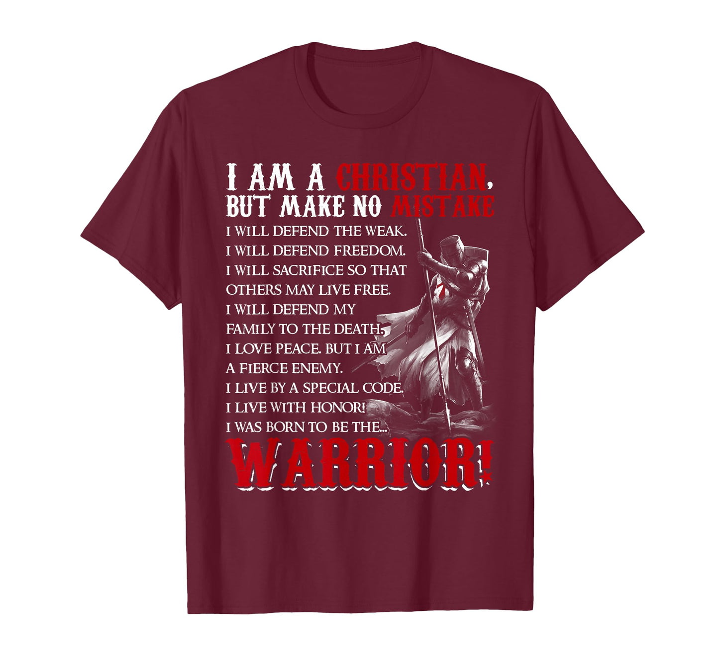 I Am Christian But Make No Mistake I Was Born To Be Warrior T-Shirt
