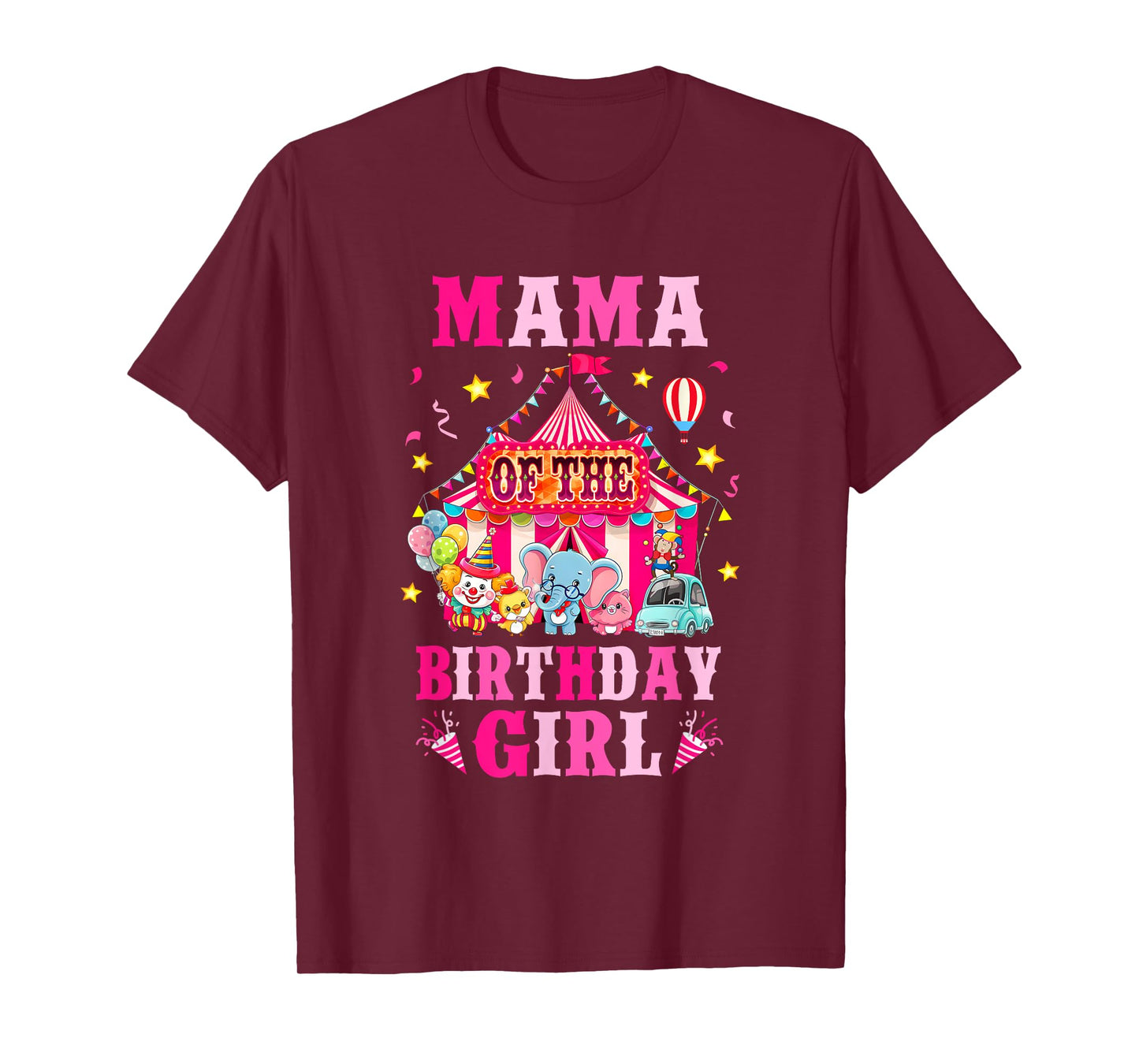 Mama Of The Birthday Girl Circus Carnival Family Party T-Shirt
