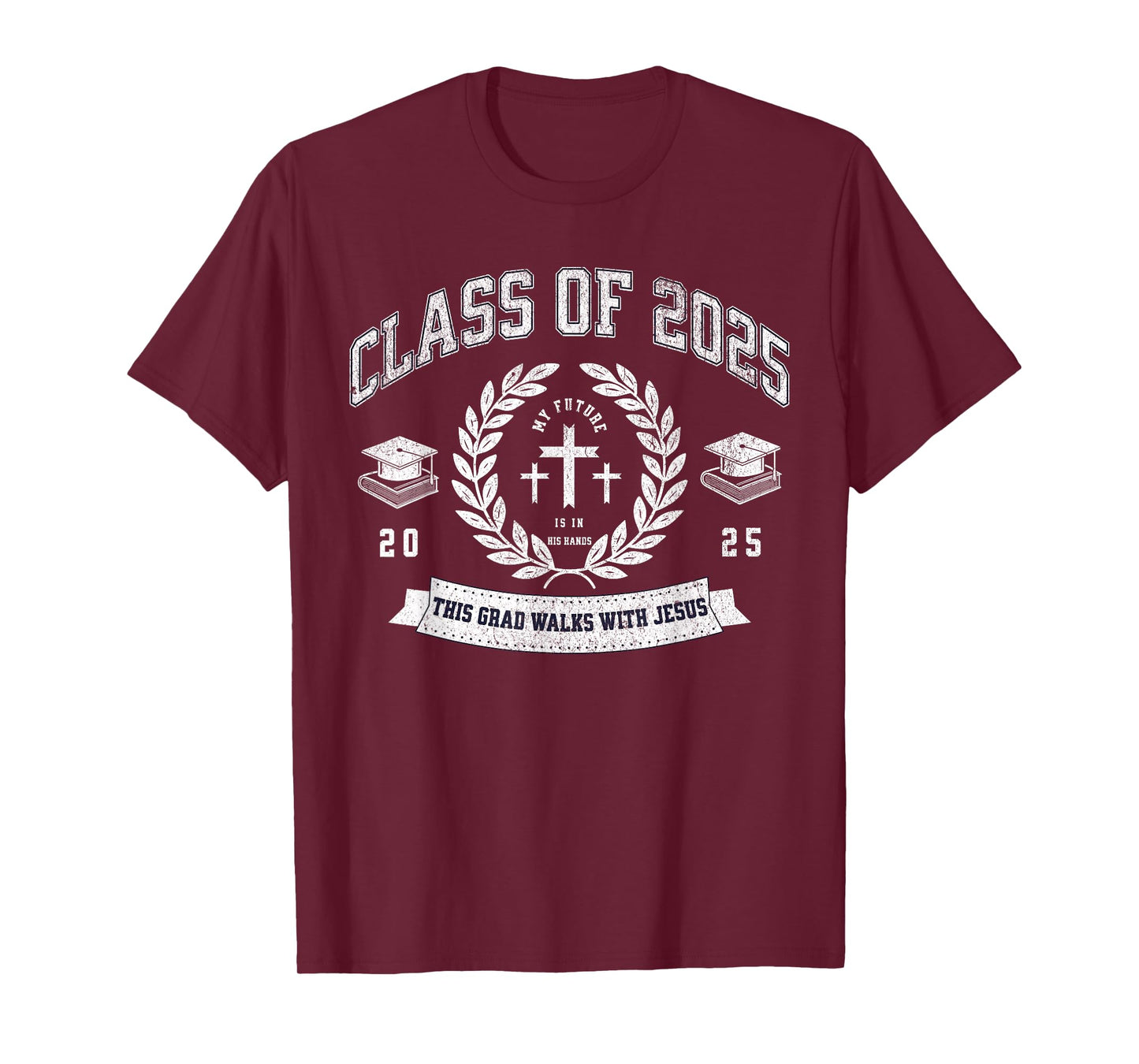 Class of 2025 Christian Graduation Religious Graduate T-Shirt