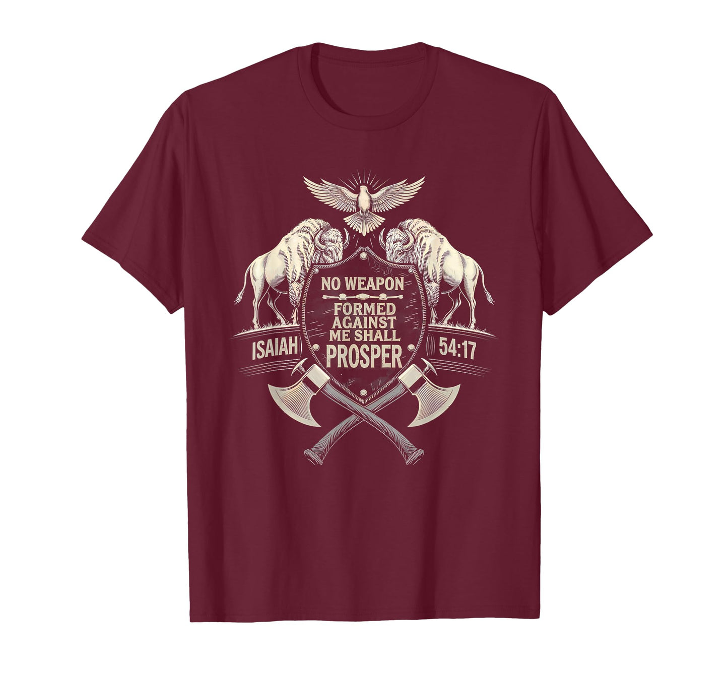 No Weapon Formed Against Me Shall Prosper Isaiah Day 41 T-Shirt