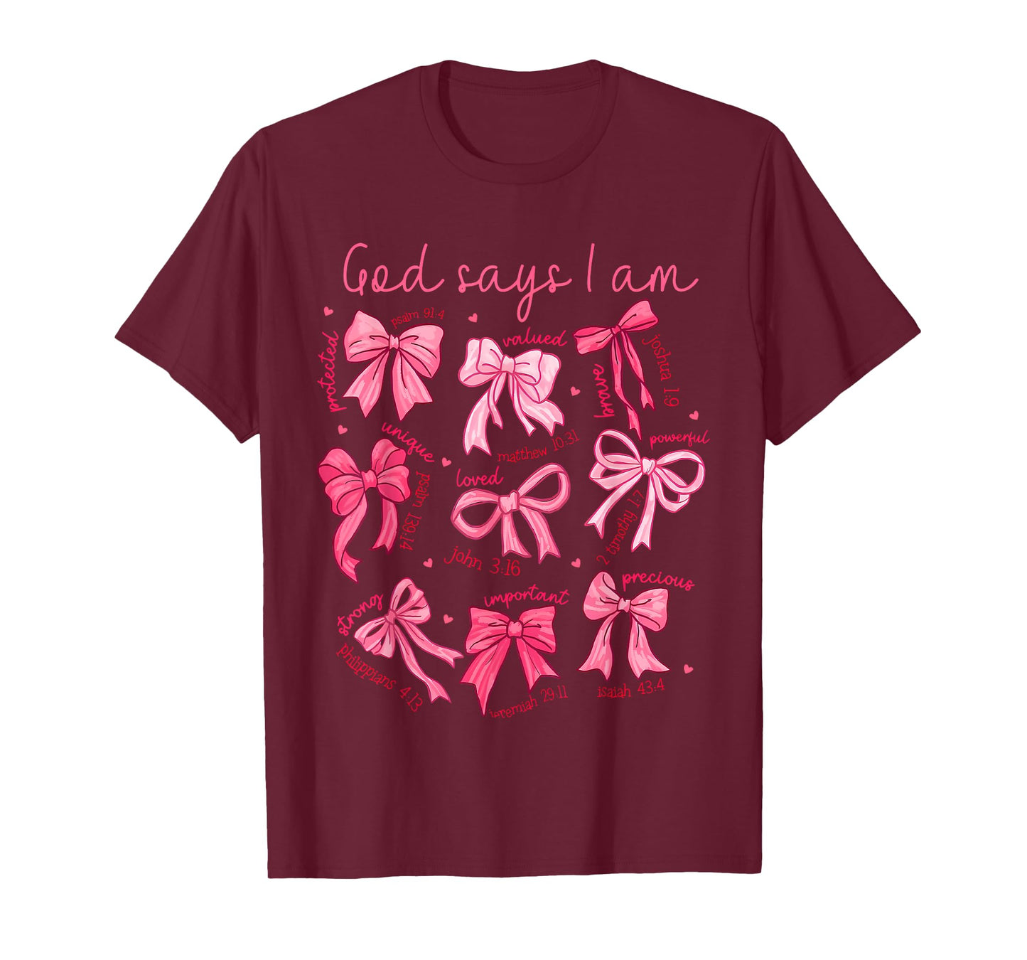 God Says I Am Coquette Bow Christian Women Bible Verse Faith T-Shirt