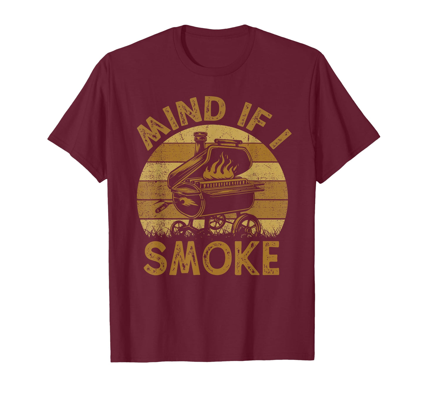 Mind If I Smoke Funny BBQ Barbeque Grilling Chef Dad T-Shirt