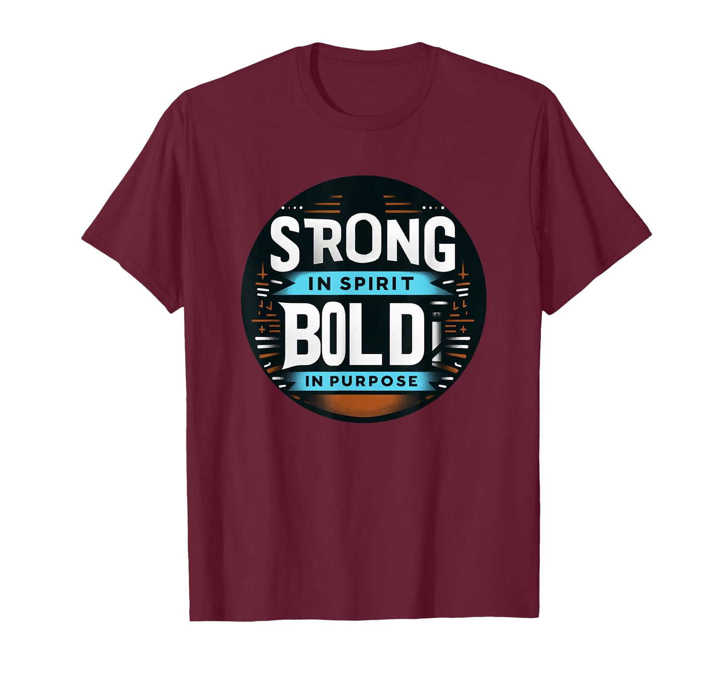 Strong in Spirit Bold in Purpose Christian Fitness Apparel T-Shirt