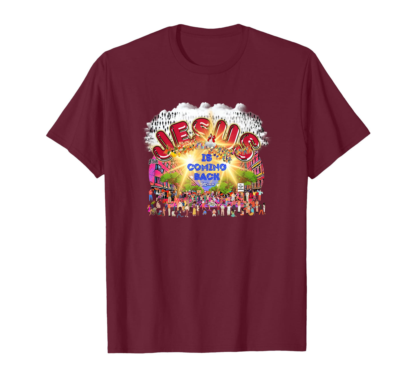 The Rapture Of Earth Jesus Is Coming Back Bible Verse T-Shirt