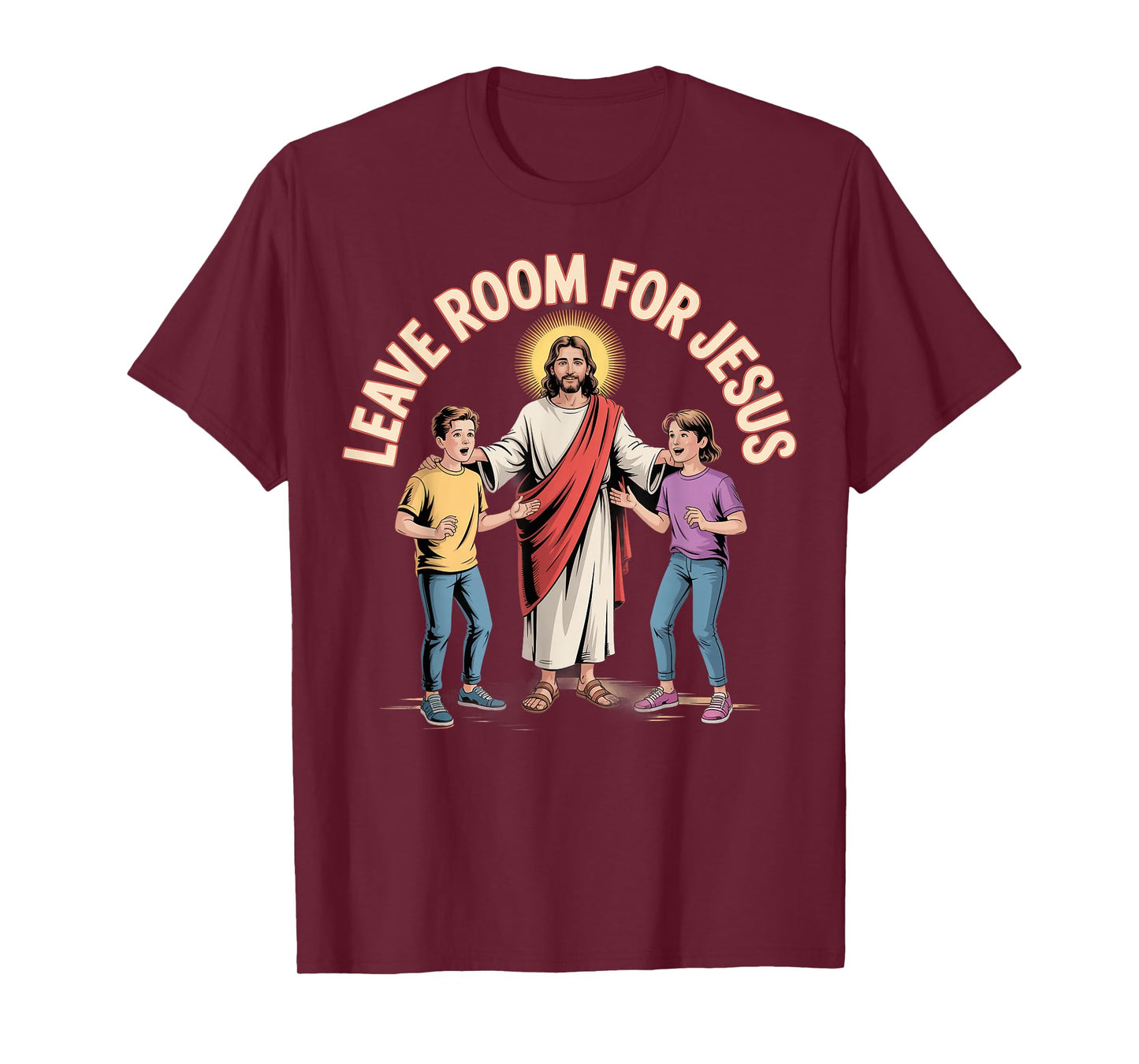 Leave Room for Jesus Christian Catholics Spiritual Fans T-Shirt