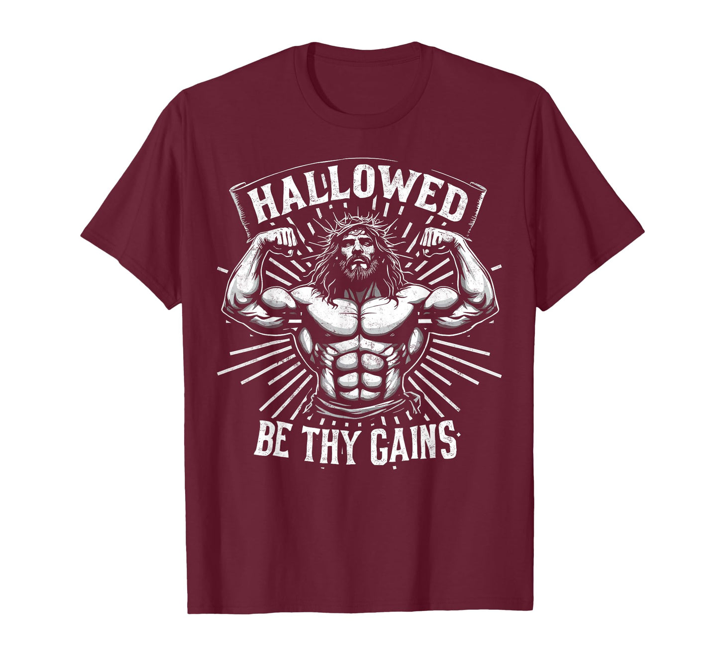 Hallowed Be Thy Gains Christian Workout Gym Jesus Motivation T-Shirt