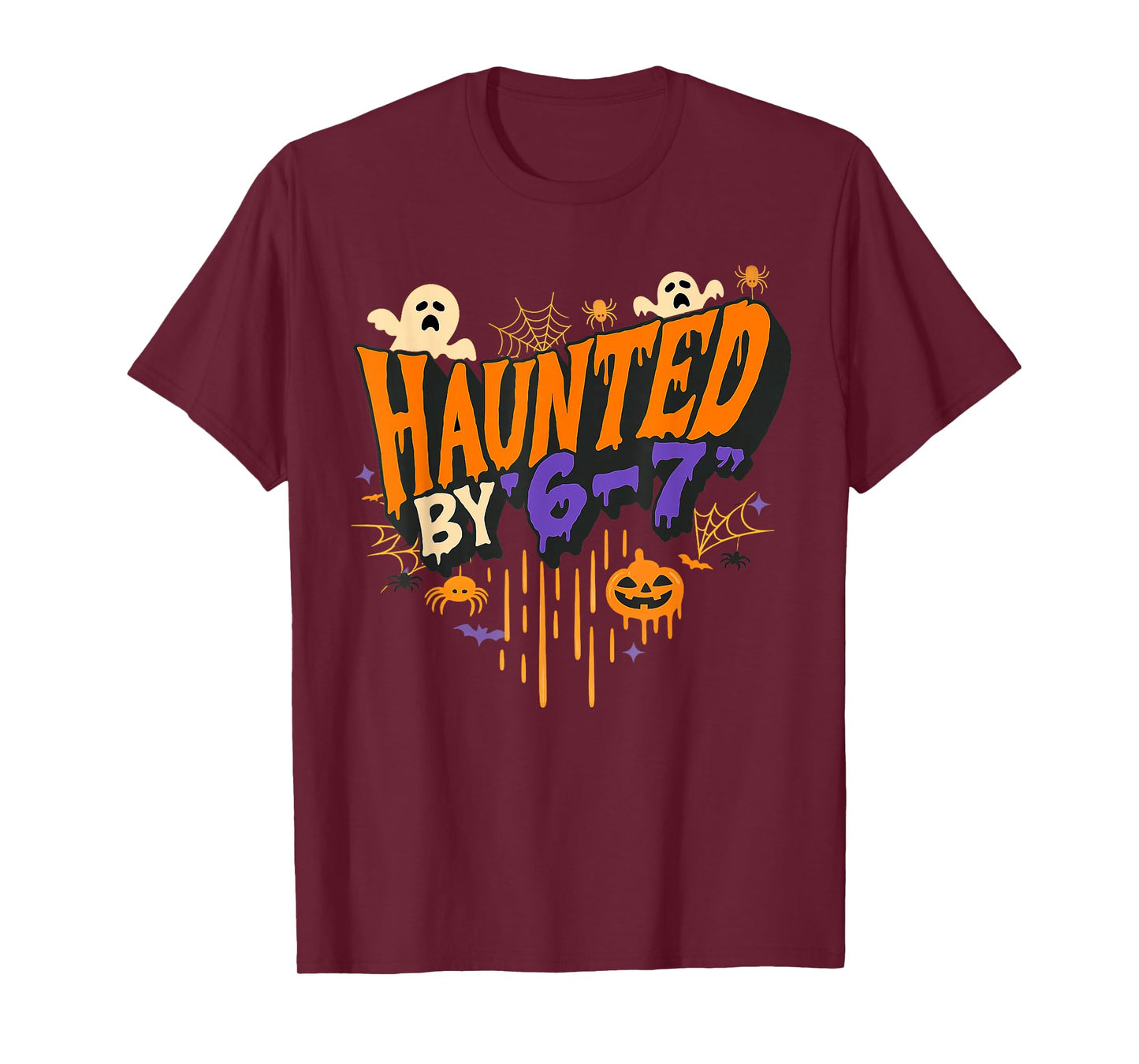 Funny Haunted by 6 7 Drip Halloween Costume for Men Women T-Shirt
