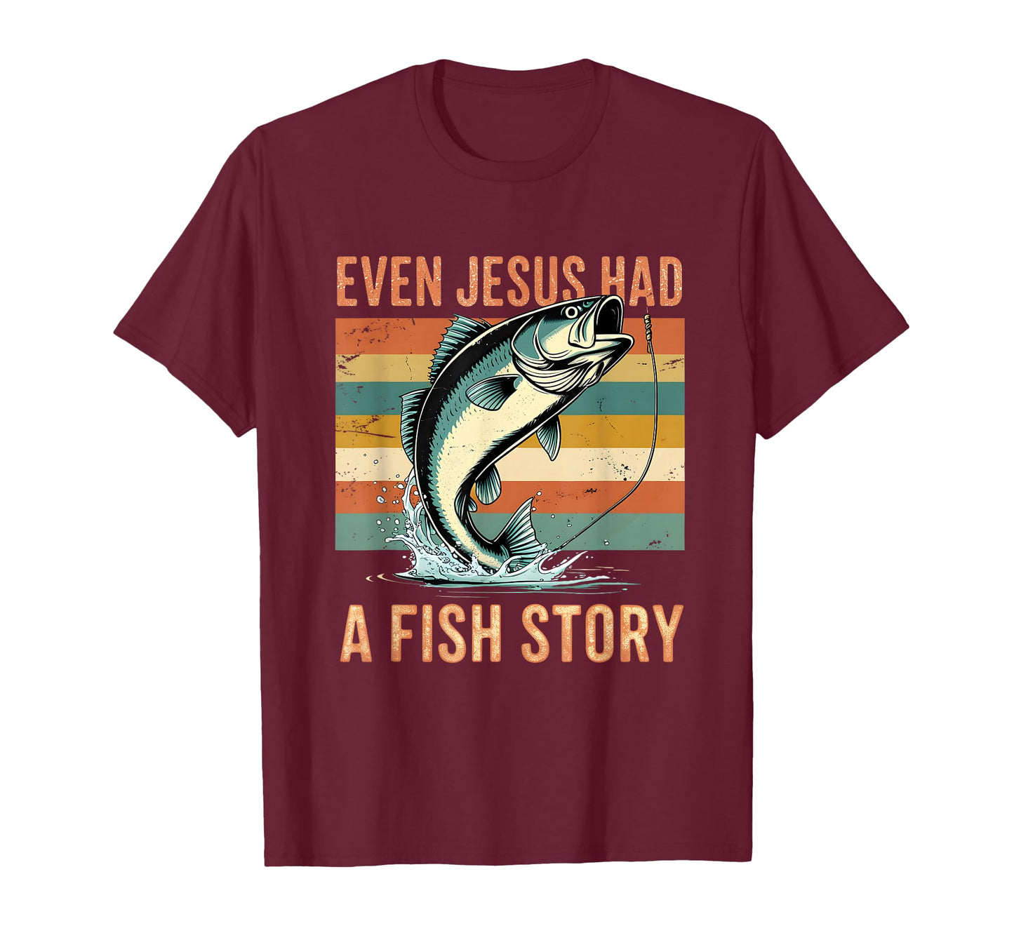 Funny Faith Fishing Story Bass Angler Outdoor Fish Man T-Shirt