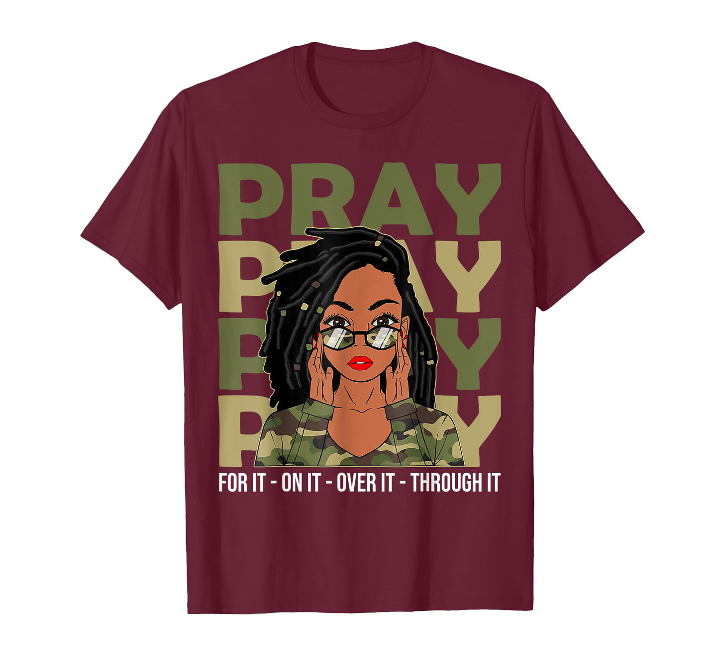 Pray On It Pray Over It Black Woman Loc'd Christian Women T-Shirt