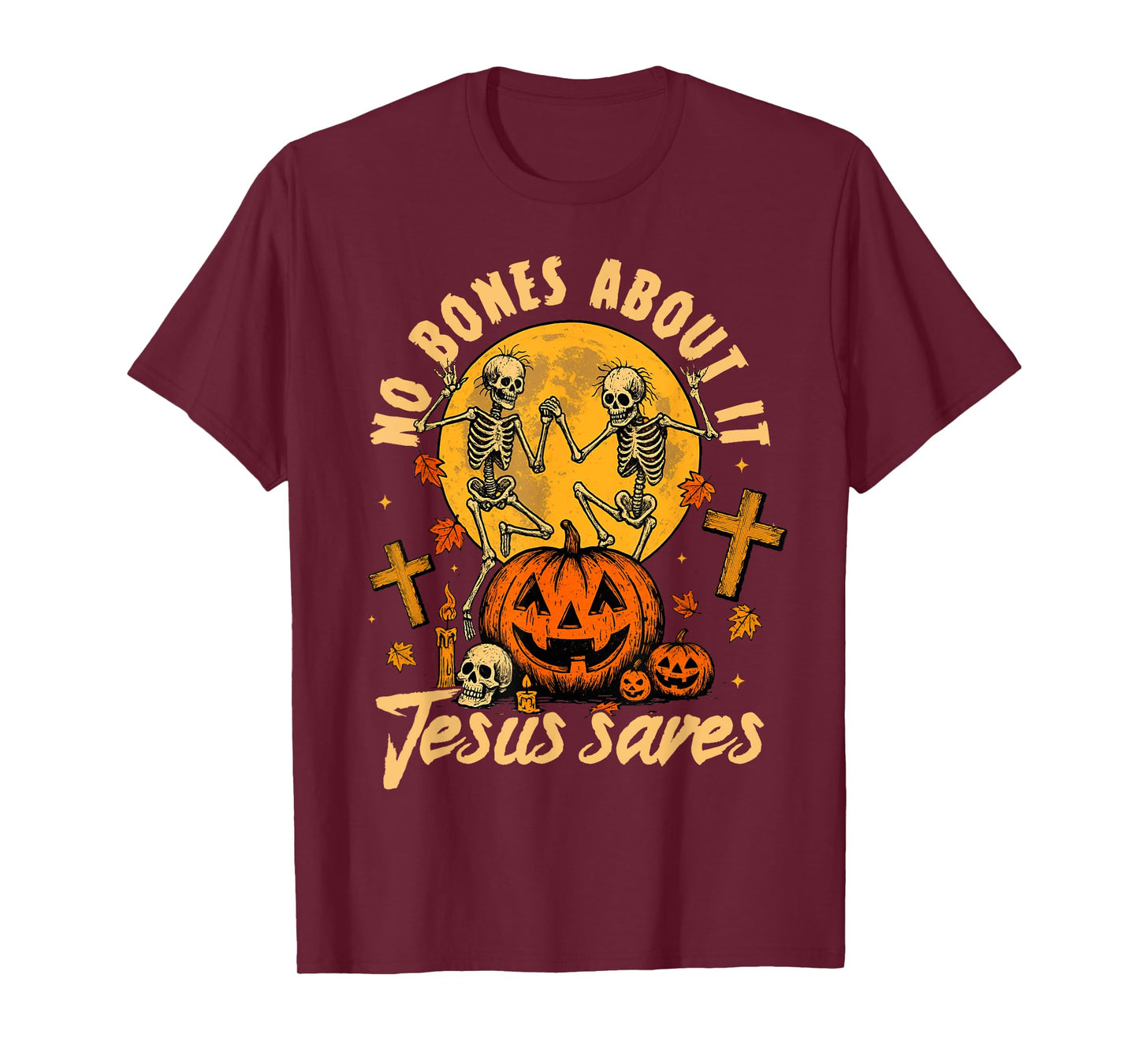 Halloween Spooky Christian No Bones About It Jesus Saves T-Shirt