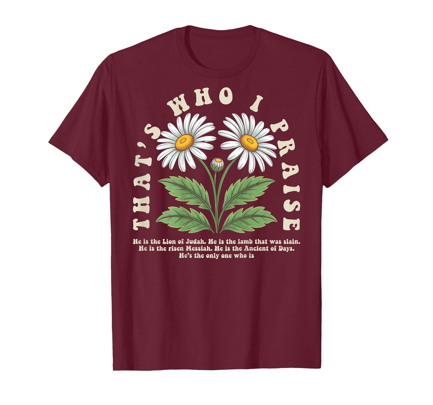 Brandon That's Who I Praise Jesus Christian Lake Merch T-Shirt