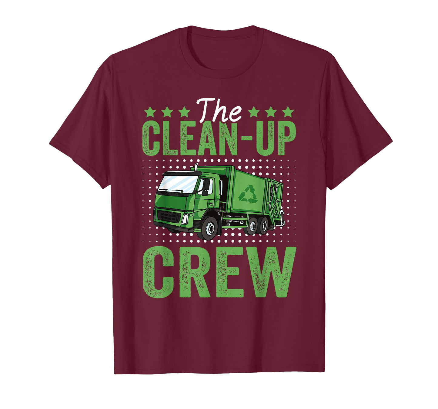 The Clean-Up Crew Funny Garbage Truck Driver Trash Vehicle T-Shirt