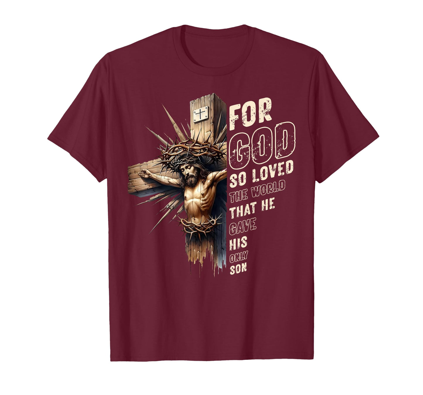 For God So Loved The World Christian John 3 16 Bible Verse T-Shirt