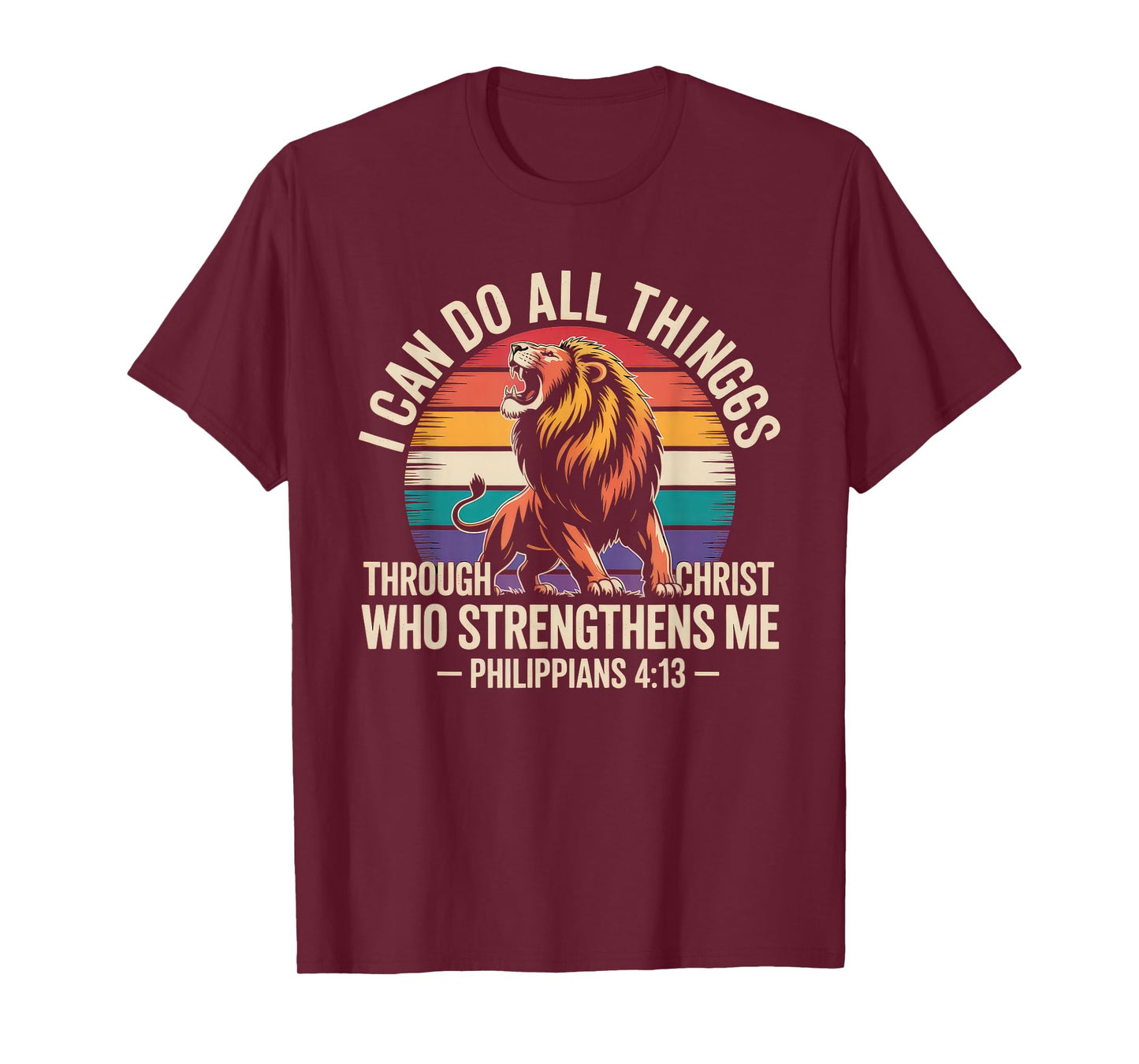 Christian Tshirt Philippians 4:13 Religious Lion Strengthens T-Shirt