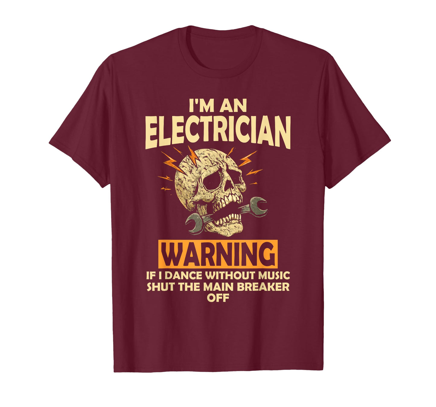 warning i'm an electrician skull high voltag for electrician T-Shirt