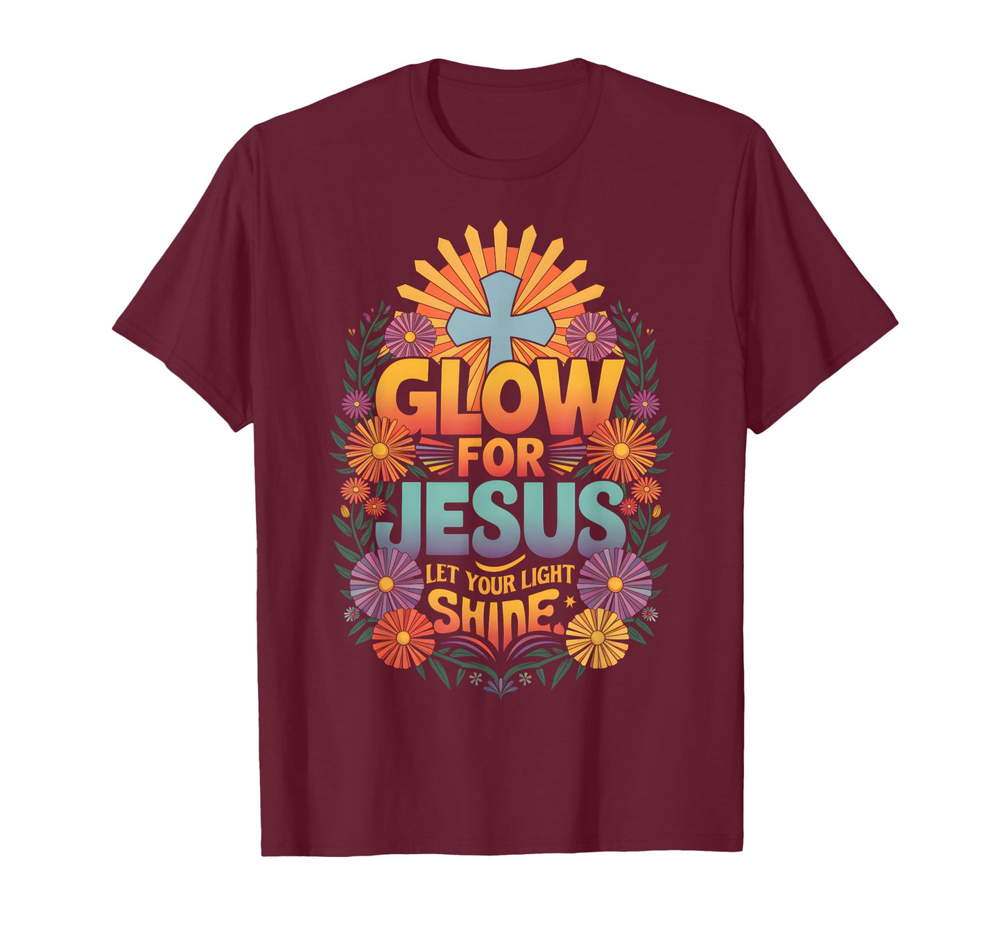 Christian Glow for Jesus Cross Jesus Christ Bible Lover T-Shirt